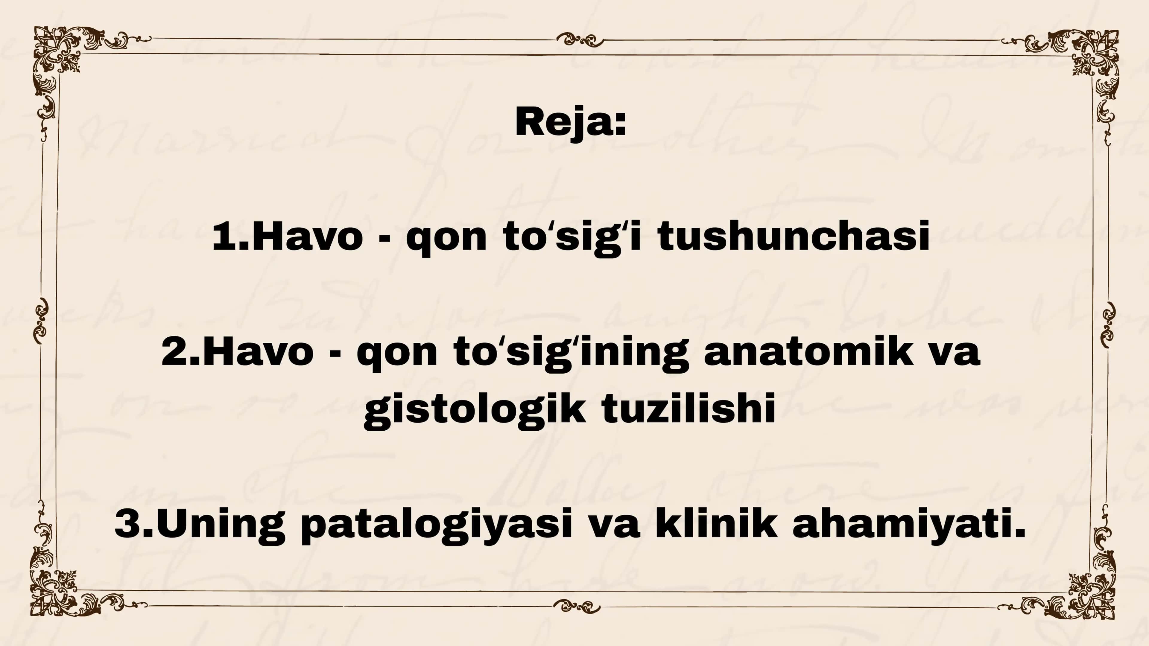 Havo-qon toʻsigʻi tuzilishi, vazifalari va patalogiyasi 2