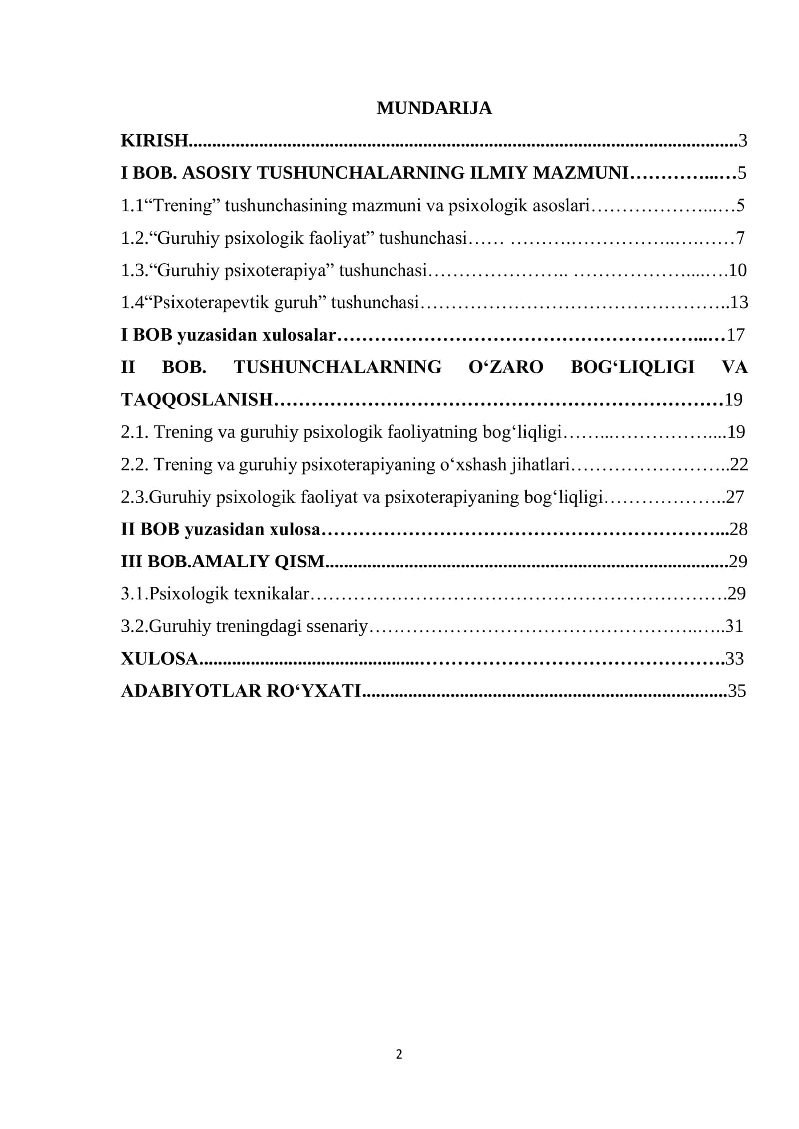 “Trening”, “Guruhiy psixologik faoliyat”, “Guruhiy psixoterapiya”, “Psixoterapevtik guruh” tushunchalarining mazmuni va bog‘liqligi. 2