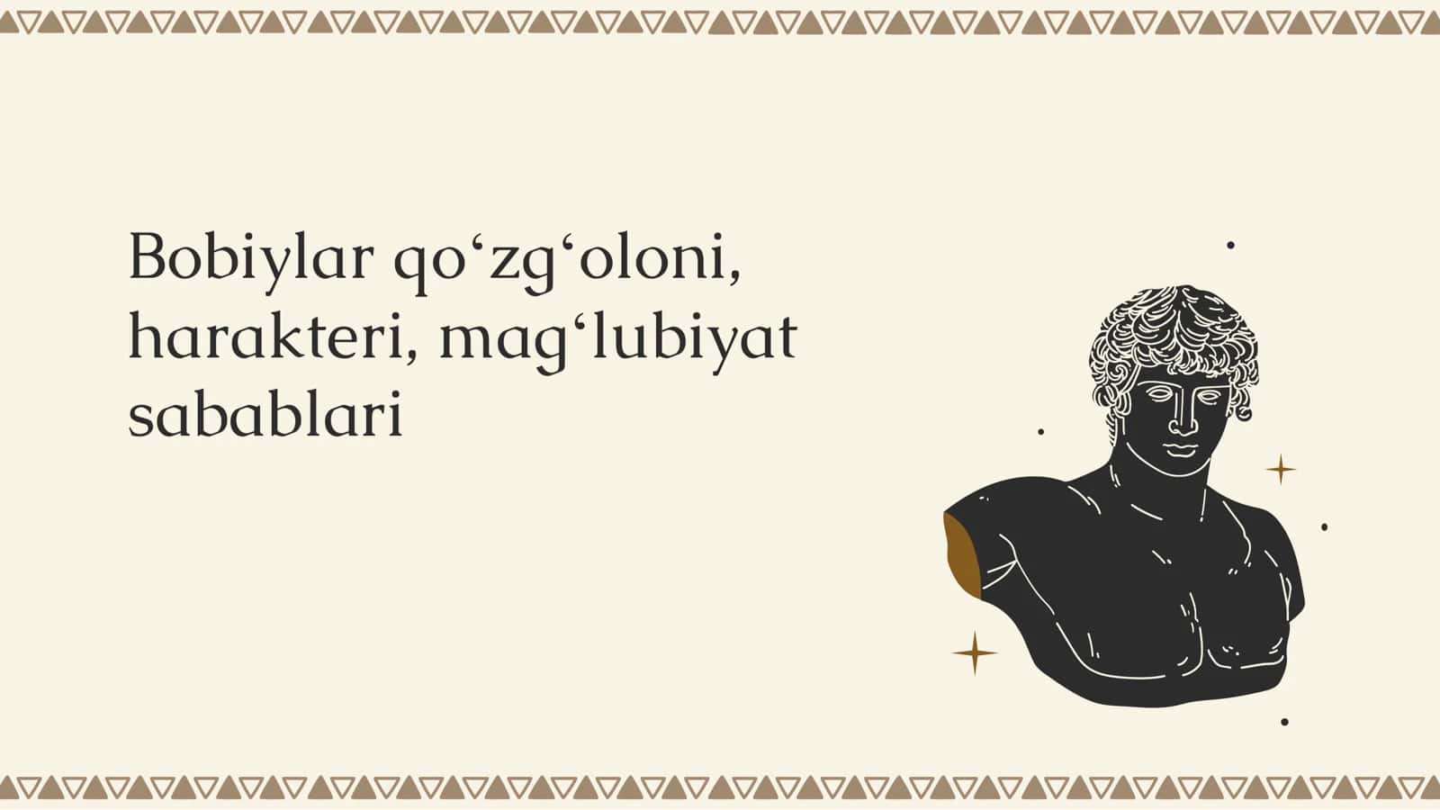 Bobiylar qoʻzgʻoloni, harakteri, magʻlubiyat sabablari 2