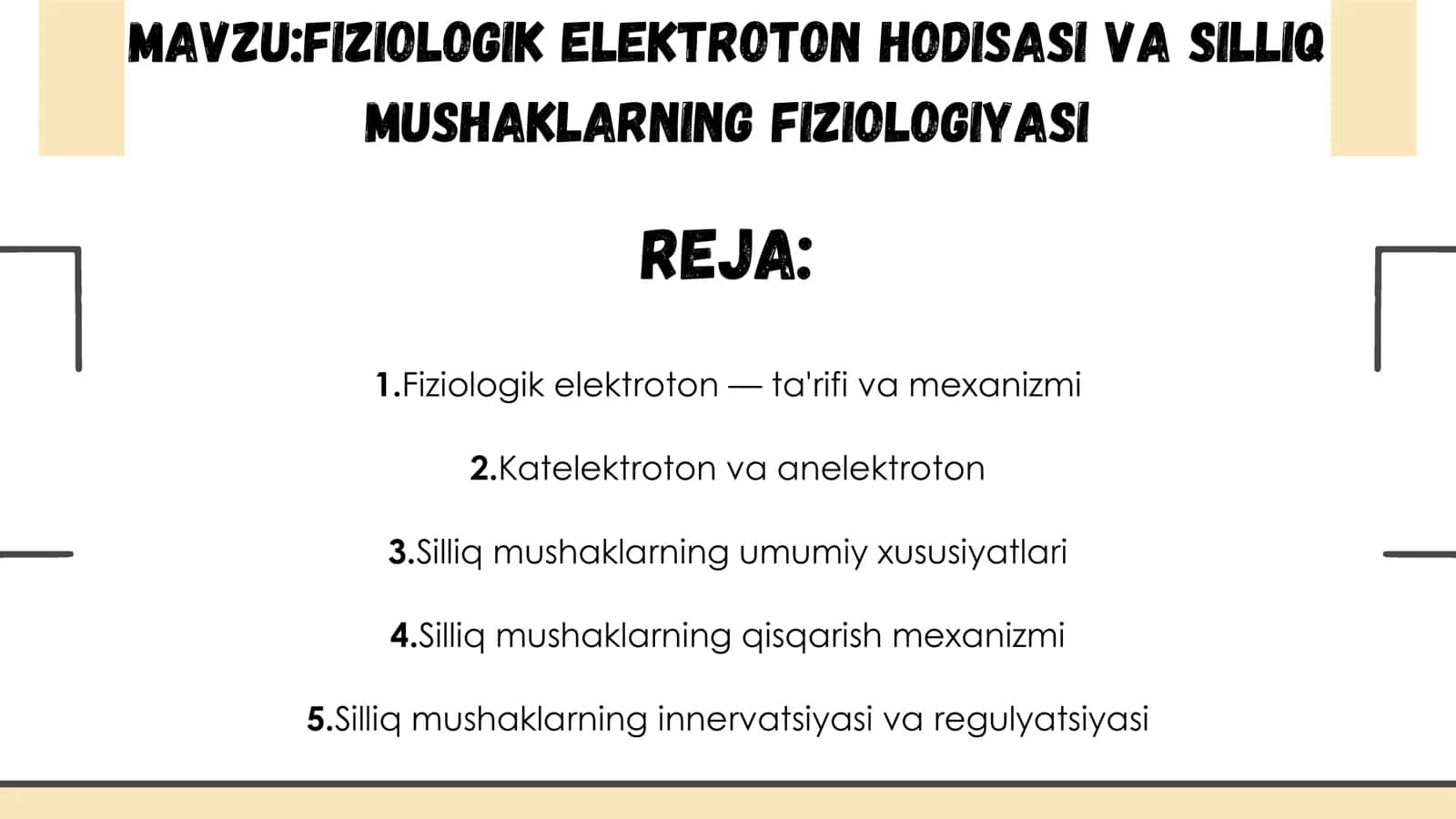 FIZIOLOGIK ELEKTROTON HODISASI VA SILLIQ MUSHAKLARNING FIZIOLOGIYASI 2