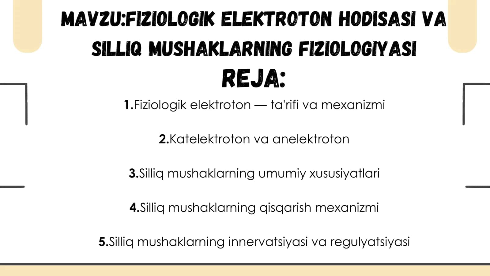 FIZIOLOGIK ELEKTROTON HODISASI VA SILLIQ MUSHAKLARNING FIZIOLOGIYASI 2