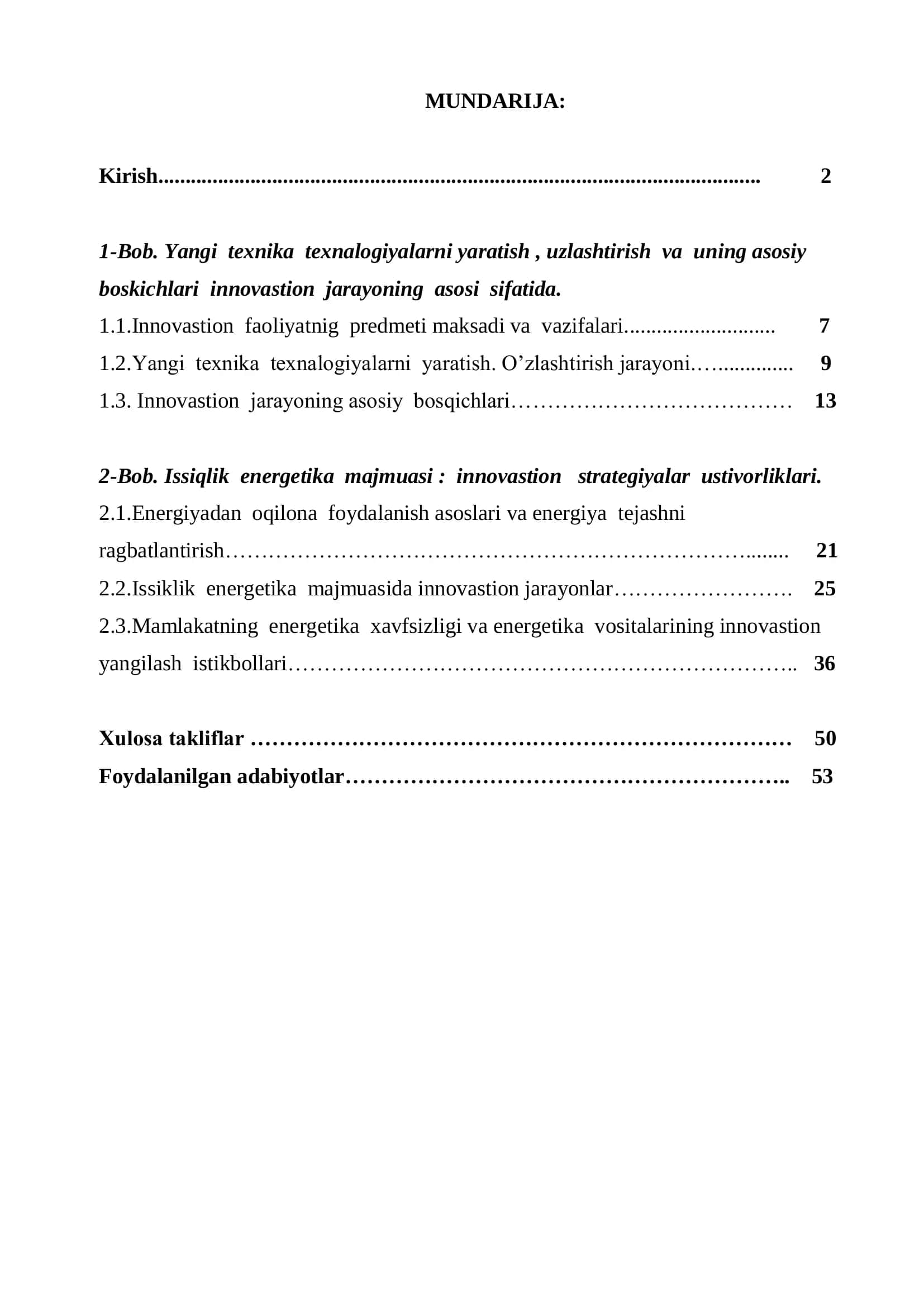Innovatsion jaroyonning asosi-yangi texnika(texnologiya)ni yaratish va o’zlashtirish 2