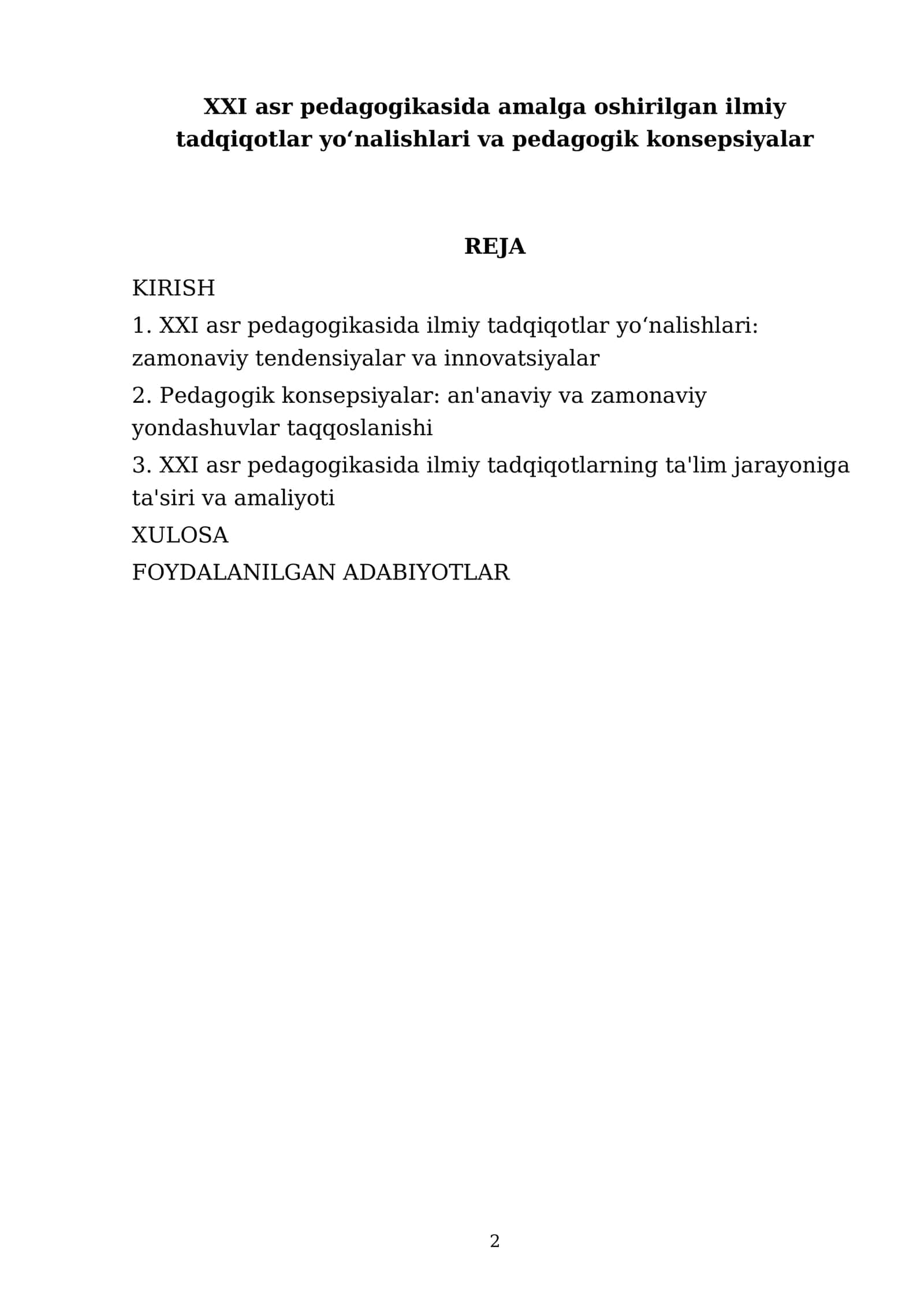 XXI asr pedagogikasida amalga oshirilgan ilmiy tadqiqotlar yoʻnalishlari va pedagogik konsepsiyalar 2