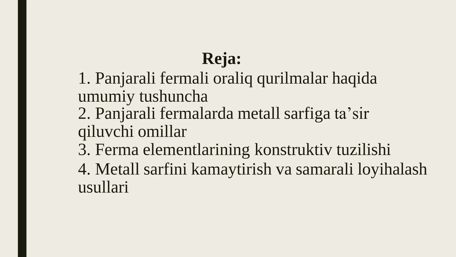 Panjarali fermalari bor oraliq qurilmalarning metall sarfi. Ferma elementlarining konstruksiyasi 2