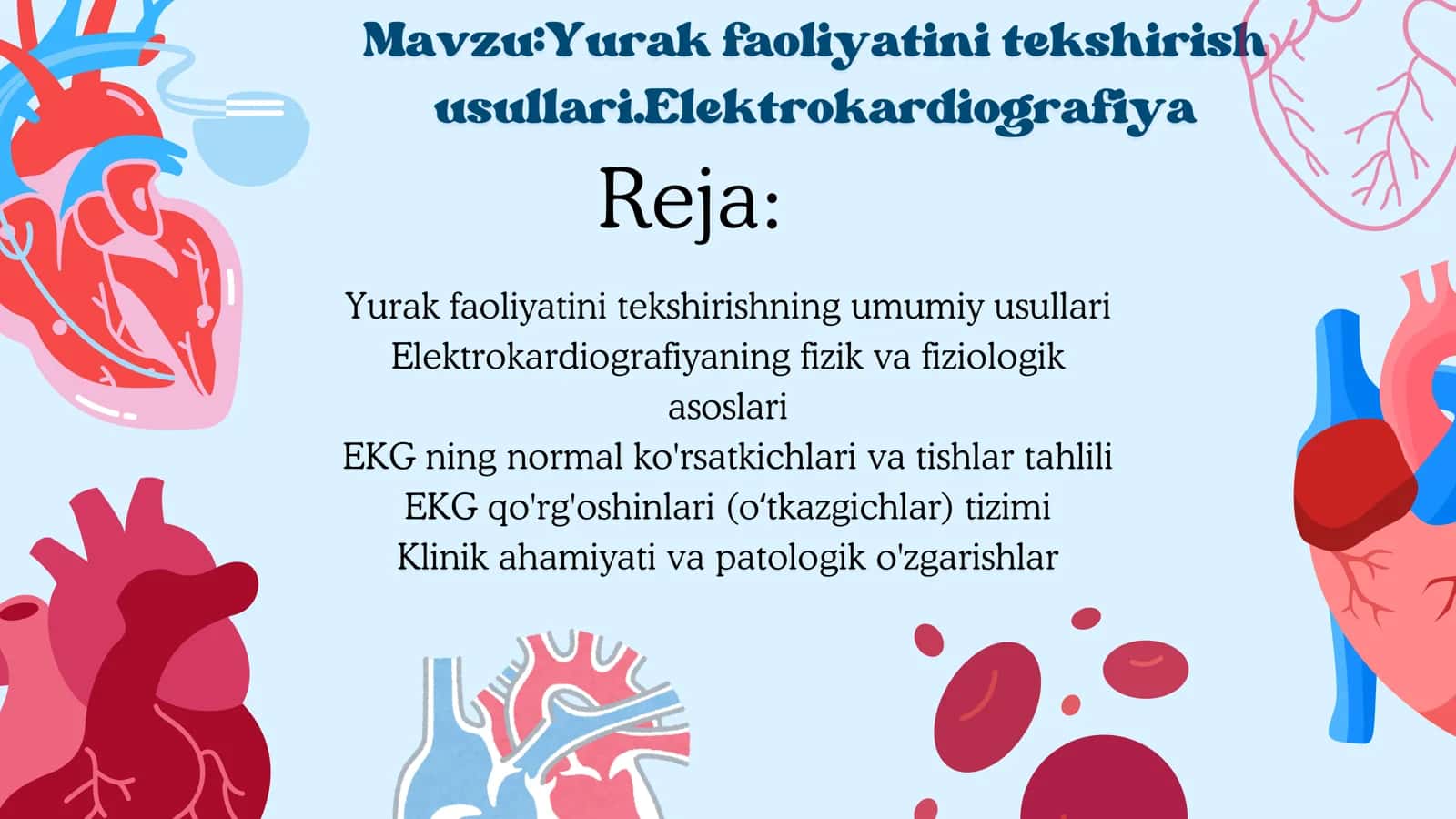Yurak faoliyatini tekshirish usullari.Elektrokardiografiya 2