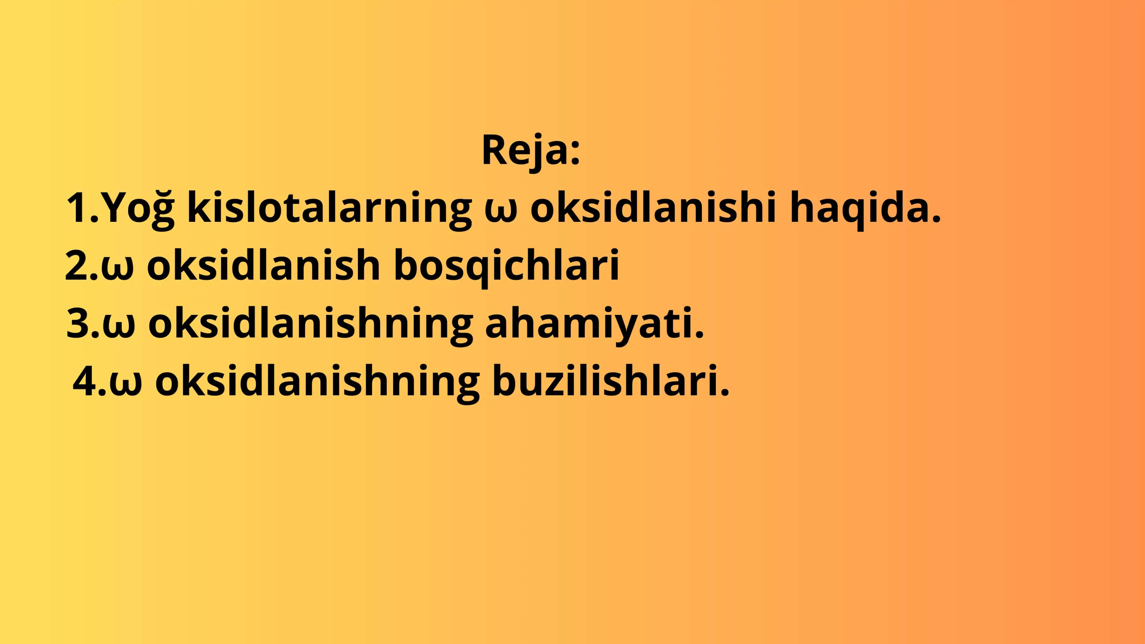 Yoqkislotalarining omega oksidlanishi ahamiyati va buzulishi 2