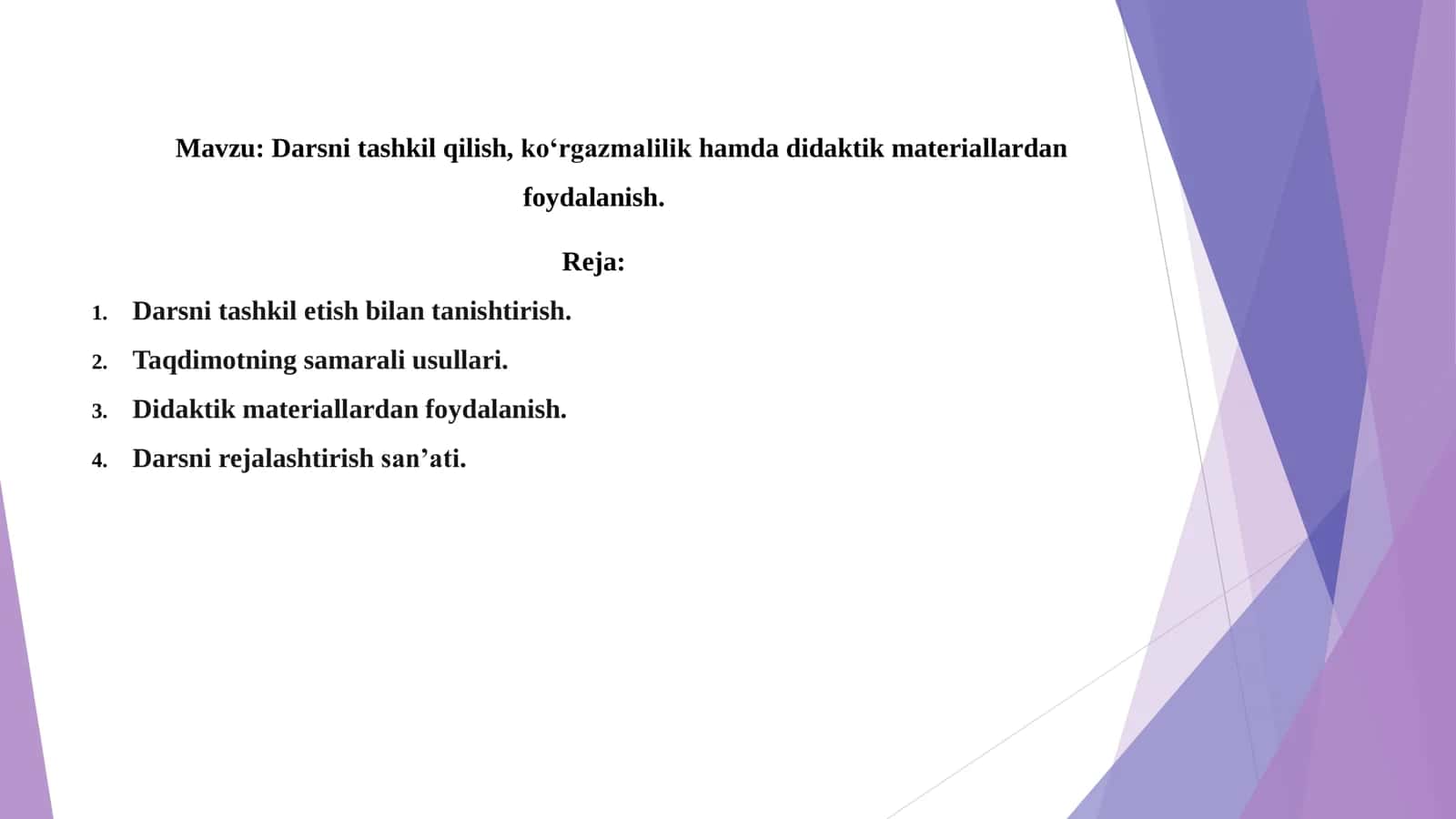 Darsni tashkil qilish, ko‘rgazmalilik hamda didaktik materiallardan foydalanish 2