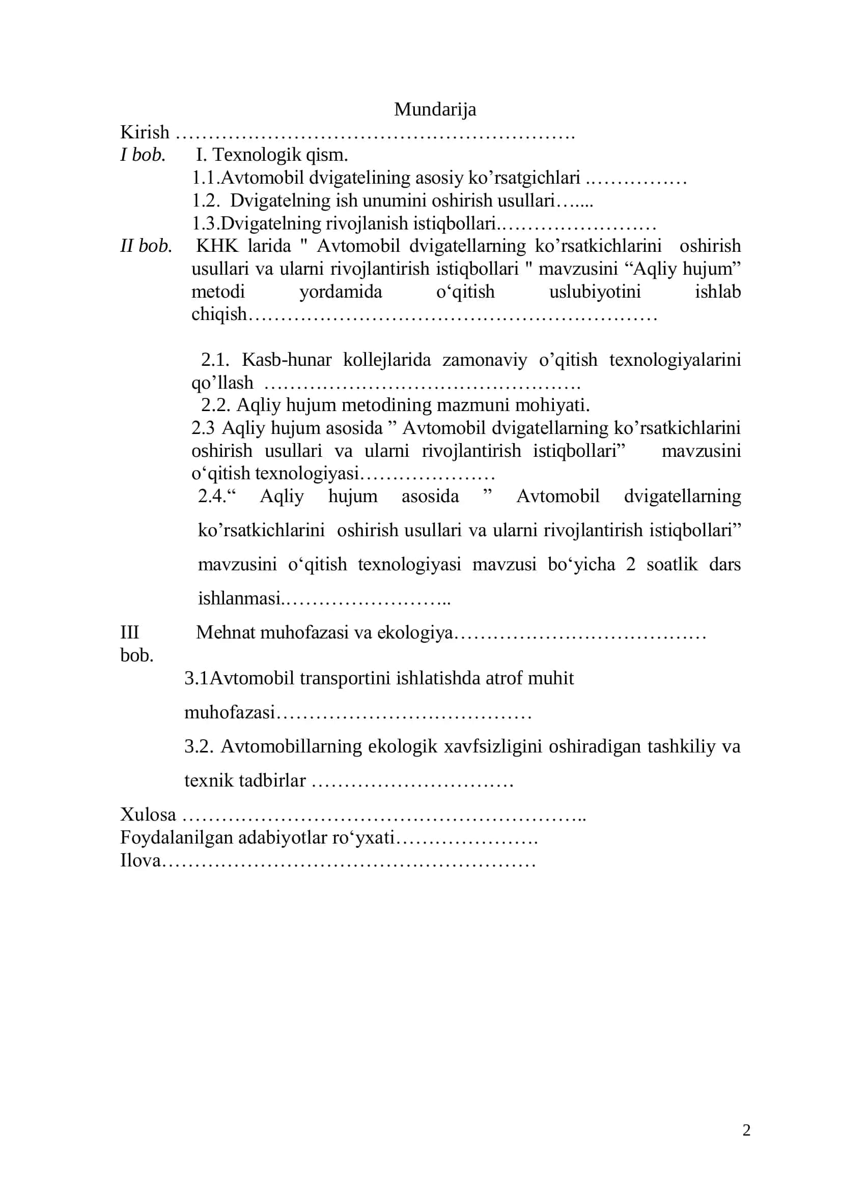 AVTOMOBIL DVIGATELLARNING KO’RSATKICHLARINI OSHIRISH USULLARI VA ULARNI RIVOJLANTIRISH ISTIQBOLLARI MAVZUSINI O’QITISHDA “MUAMOLI TALIM” TEXNOLOGIYASIDAN FAYDALANGAN XOLDA O’QITISH METODIKASINI ISHLAB CHIQISH BITIRUV MALAKAVIY ISHI 2