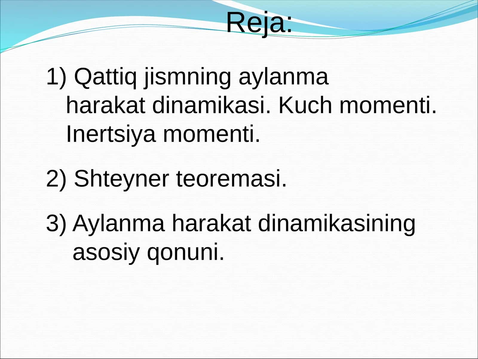 Qattiq jismning aylanma xarakat dinamikasi. Kuch momenti. Inertsiya momenti 2