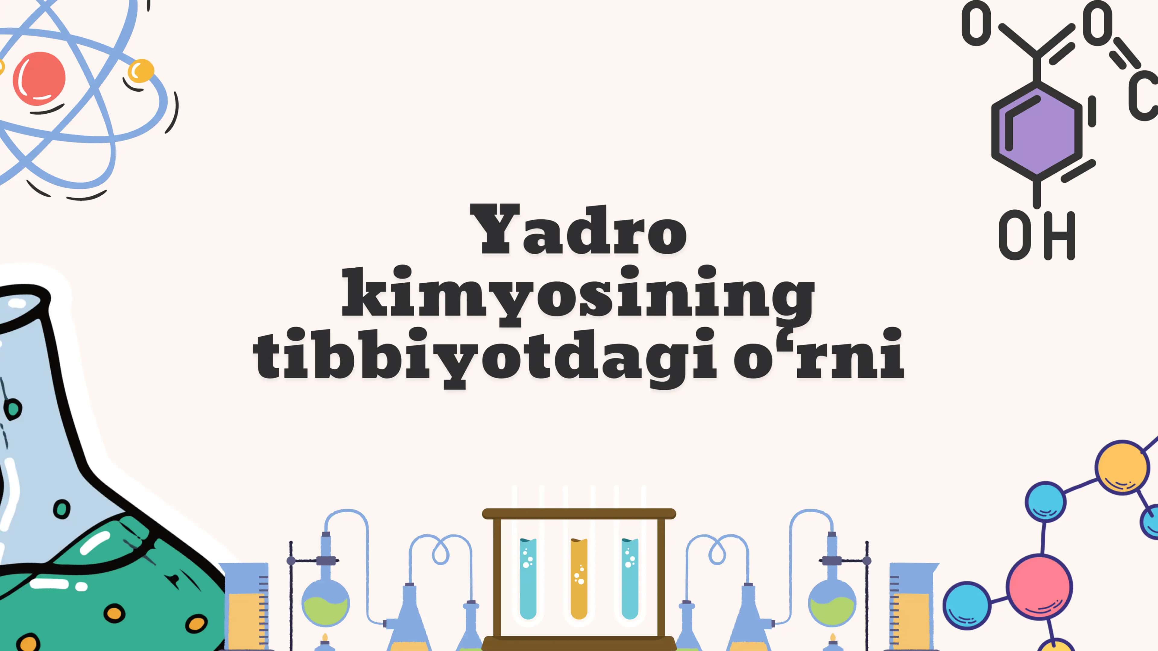 yadro kimyosining tibbiyotda oʻrni 2