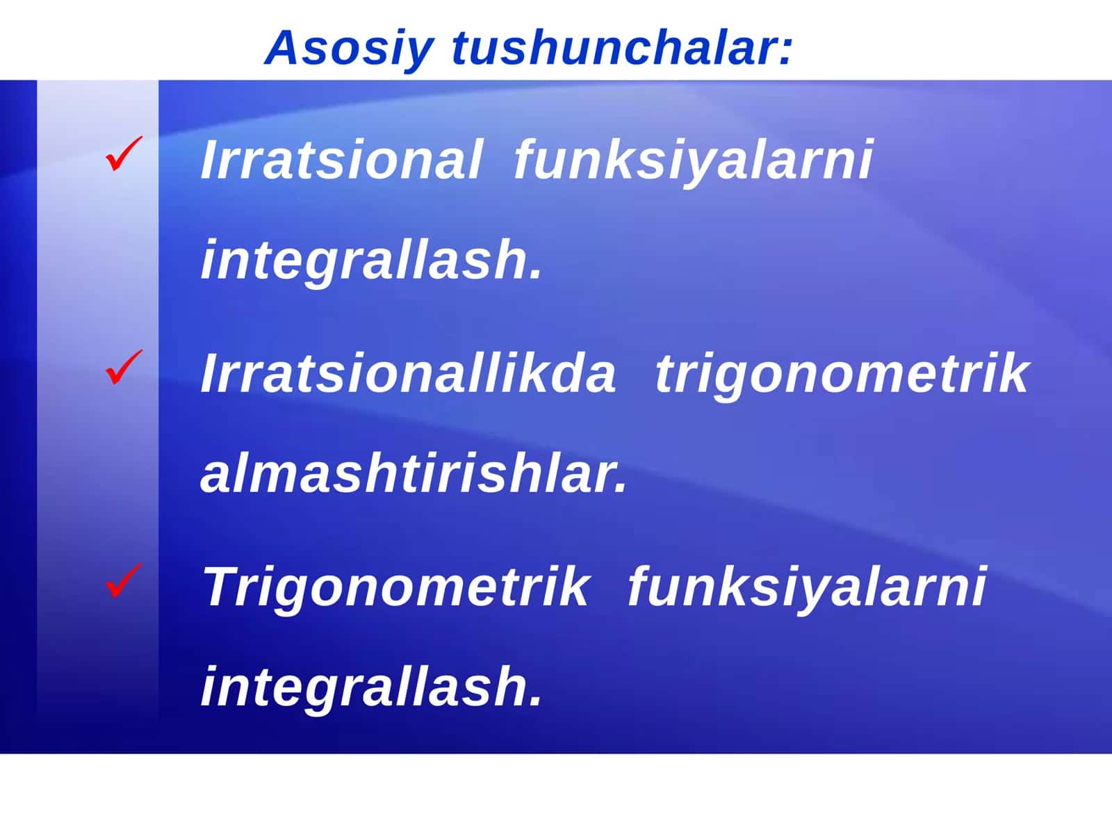 IRRATSIONAL VA TRIGONOMETRIK FUNKSIYALARNI INTEGRALLASH 2