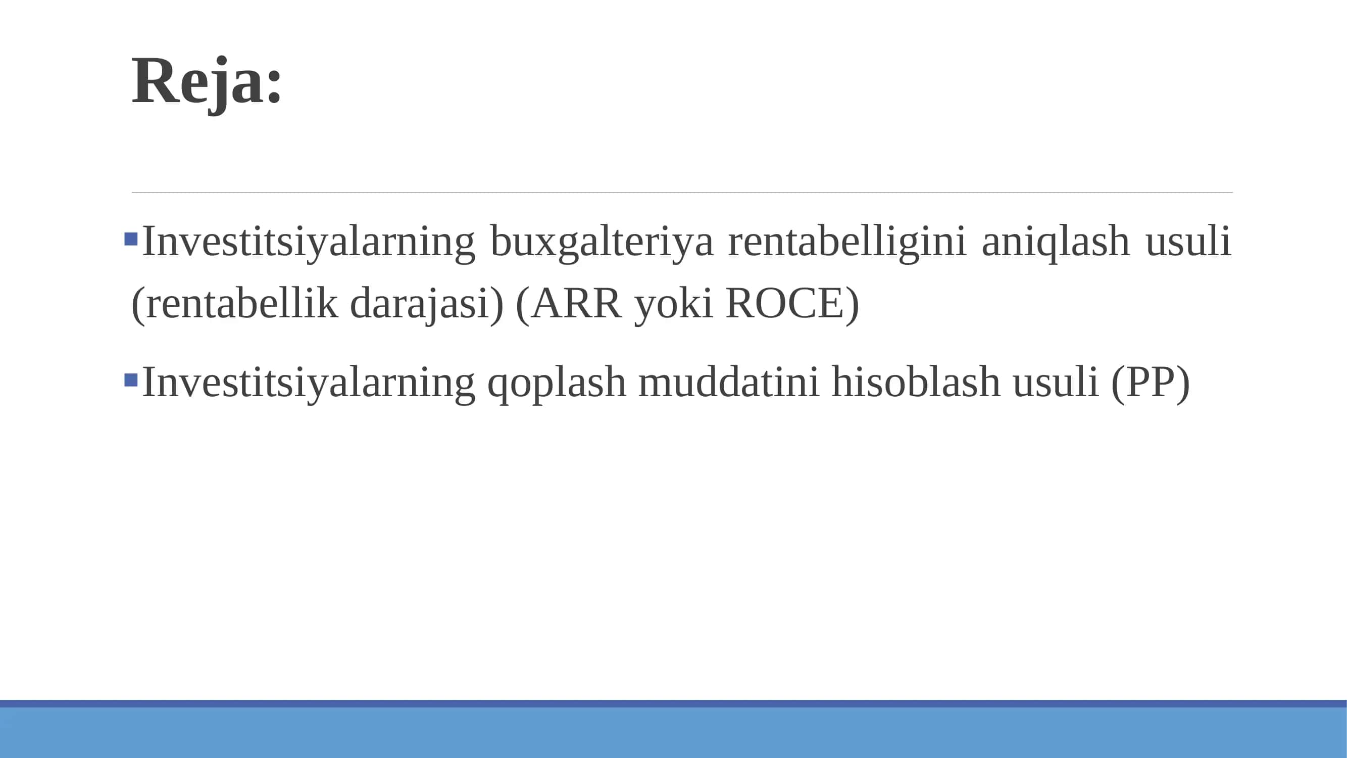 Investitsiya loyihalari samaradorligini baholashning an’anaviy usullari 2