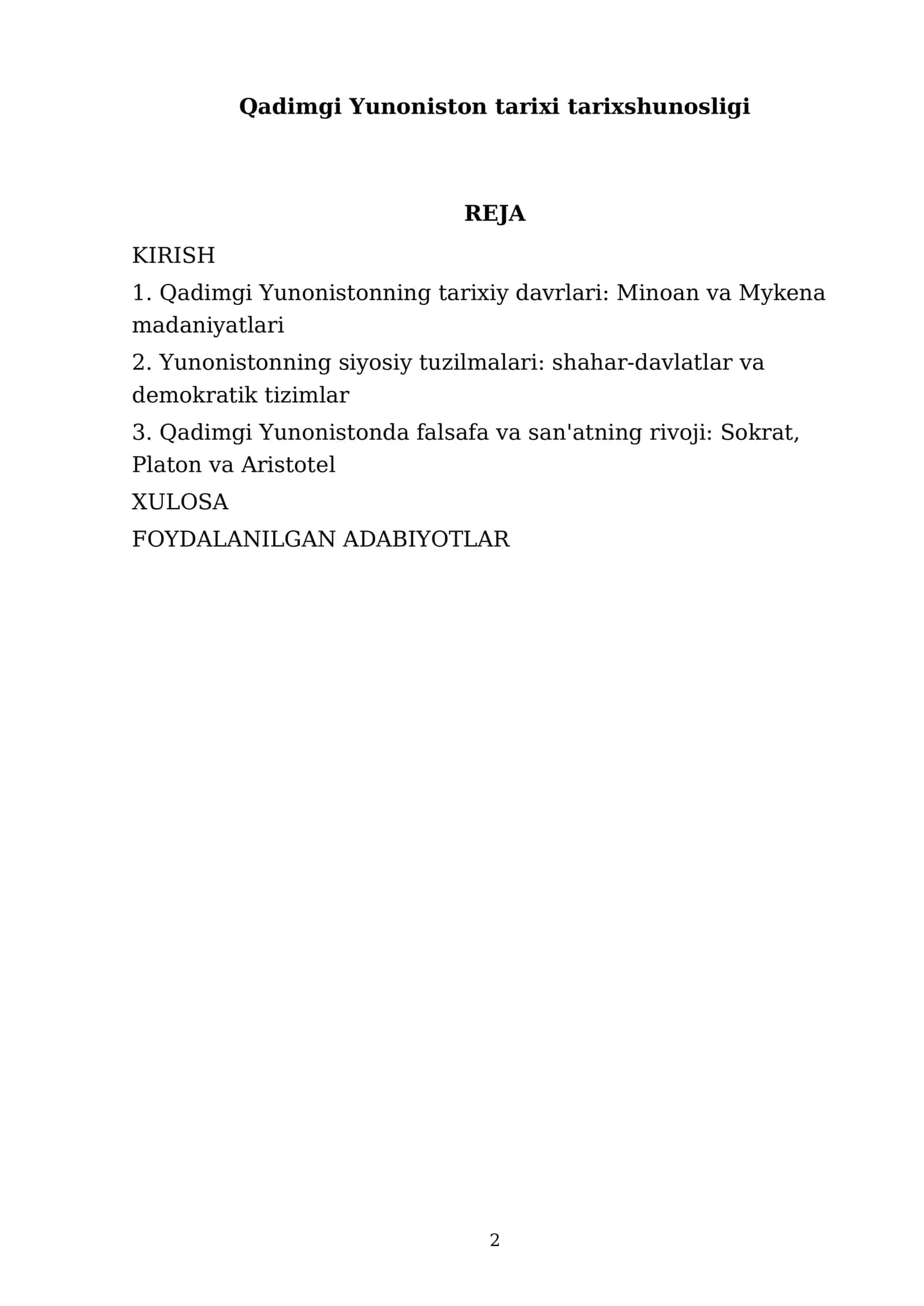 Qadimgi Yunoniston tarixi tarixshunosligi REFERATI 2