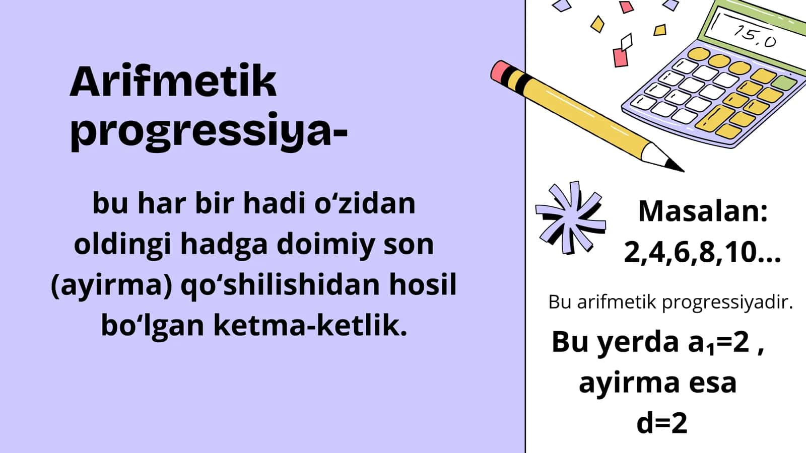Algebra fanidan "Arifmetik progressiya: Har qadamda barqaror oʻsish" mavzusida prezintatsiya 2