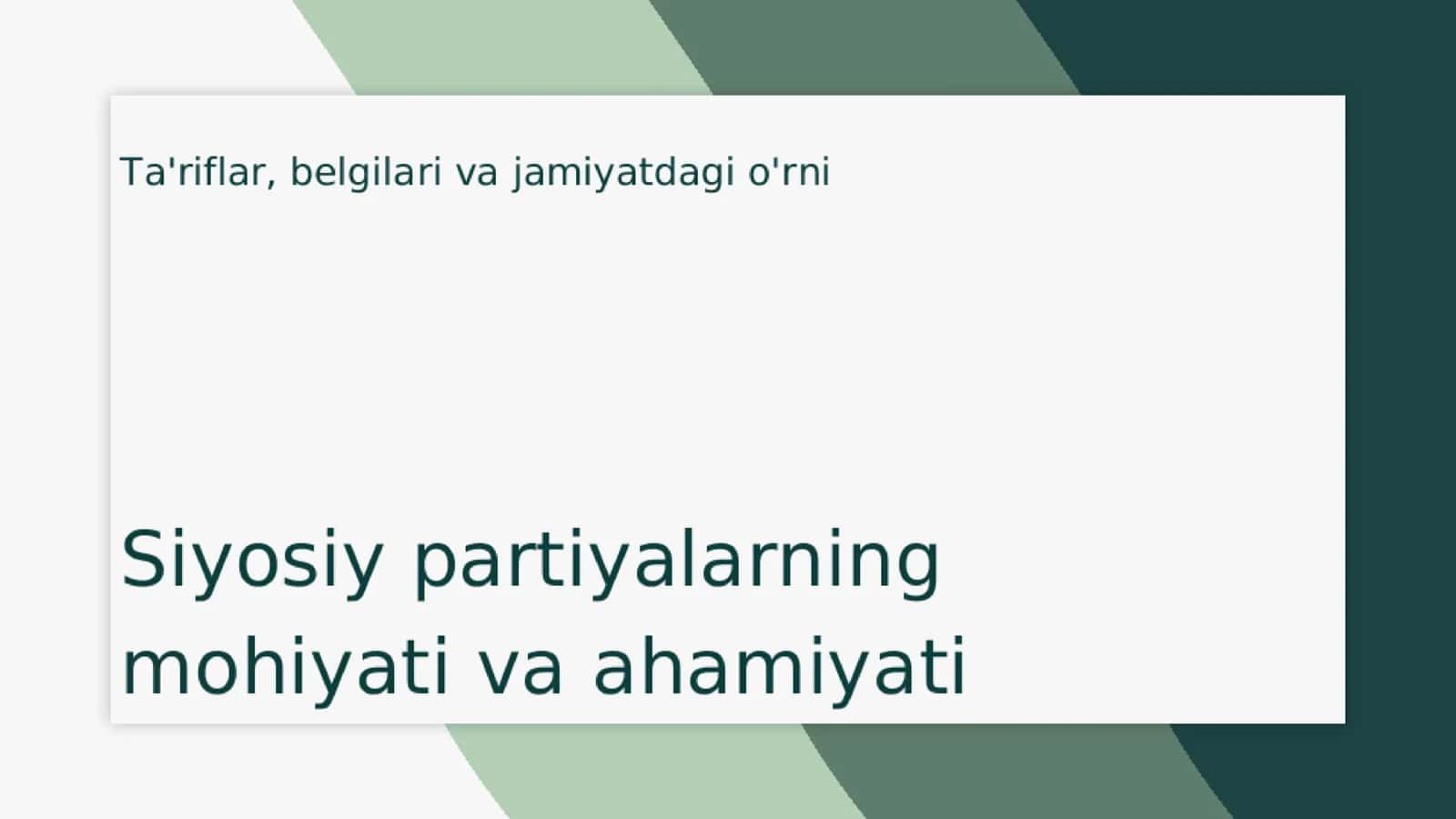 Siyosiy partiyalar va partiyaviy tizimlar 2