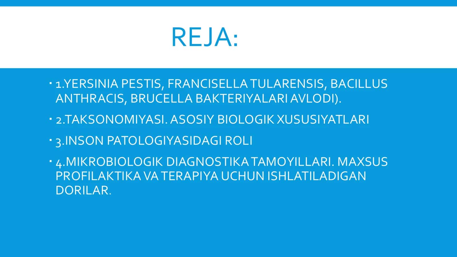 ZOONOZ YUQUMLI KASALLIK QOʻZGʻATUVCHILARI (YERSINIA PESTIS, FRANCISELLA TULARENSIS, BACILLUS ANTHRACIS, BRUCELLA BAKTERIYALARI AVLODI) 2