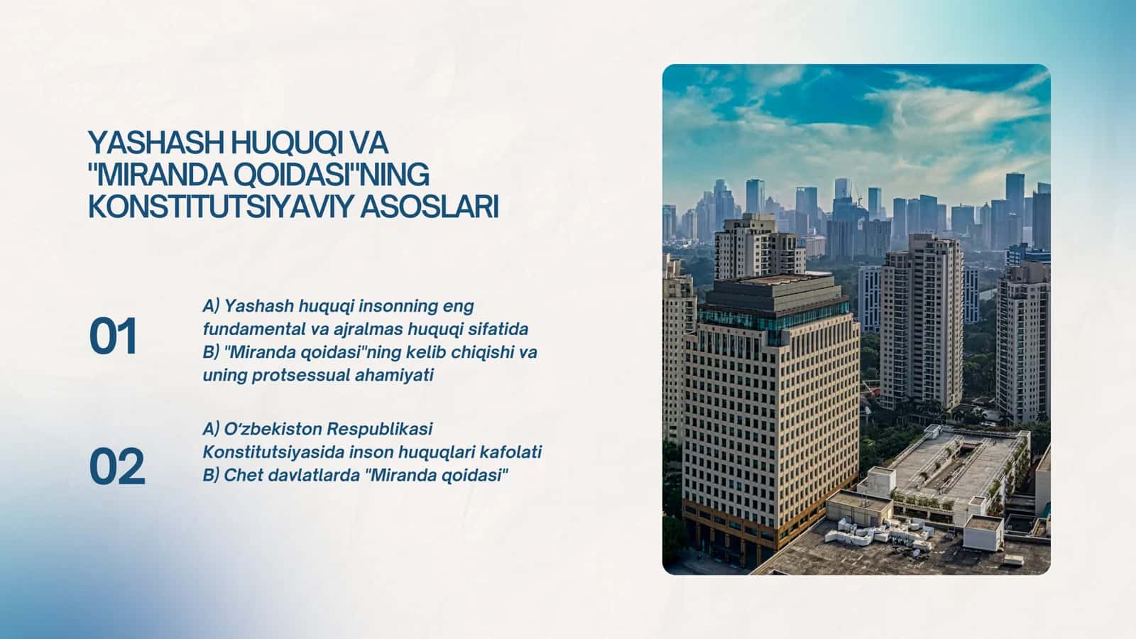 YASHASH HUQUQI VA MIRANDA QOIDASINING KONSTITUTSIYAVIY ASOSLARI 2