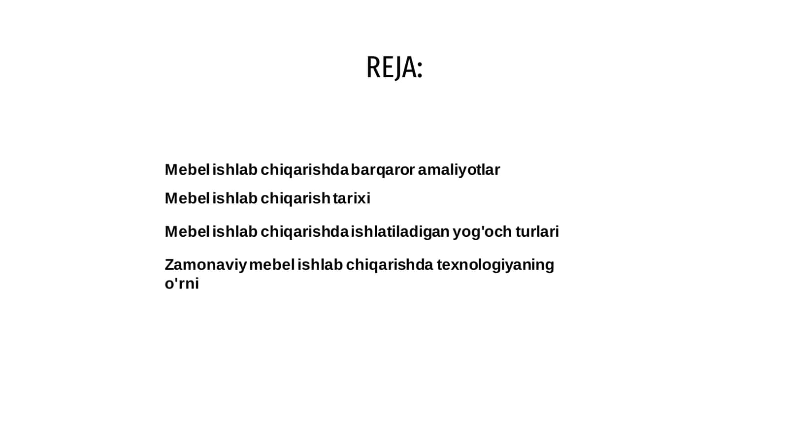 Mebel ishlab chiqarish tarixi Mebel ishlab chiqarishda ishlatiladigan yog'och turlari Zamonaviy mebel ishlab chiqarishda texnologiyaning o'rni 2