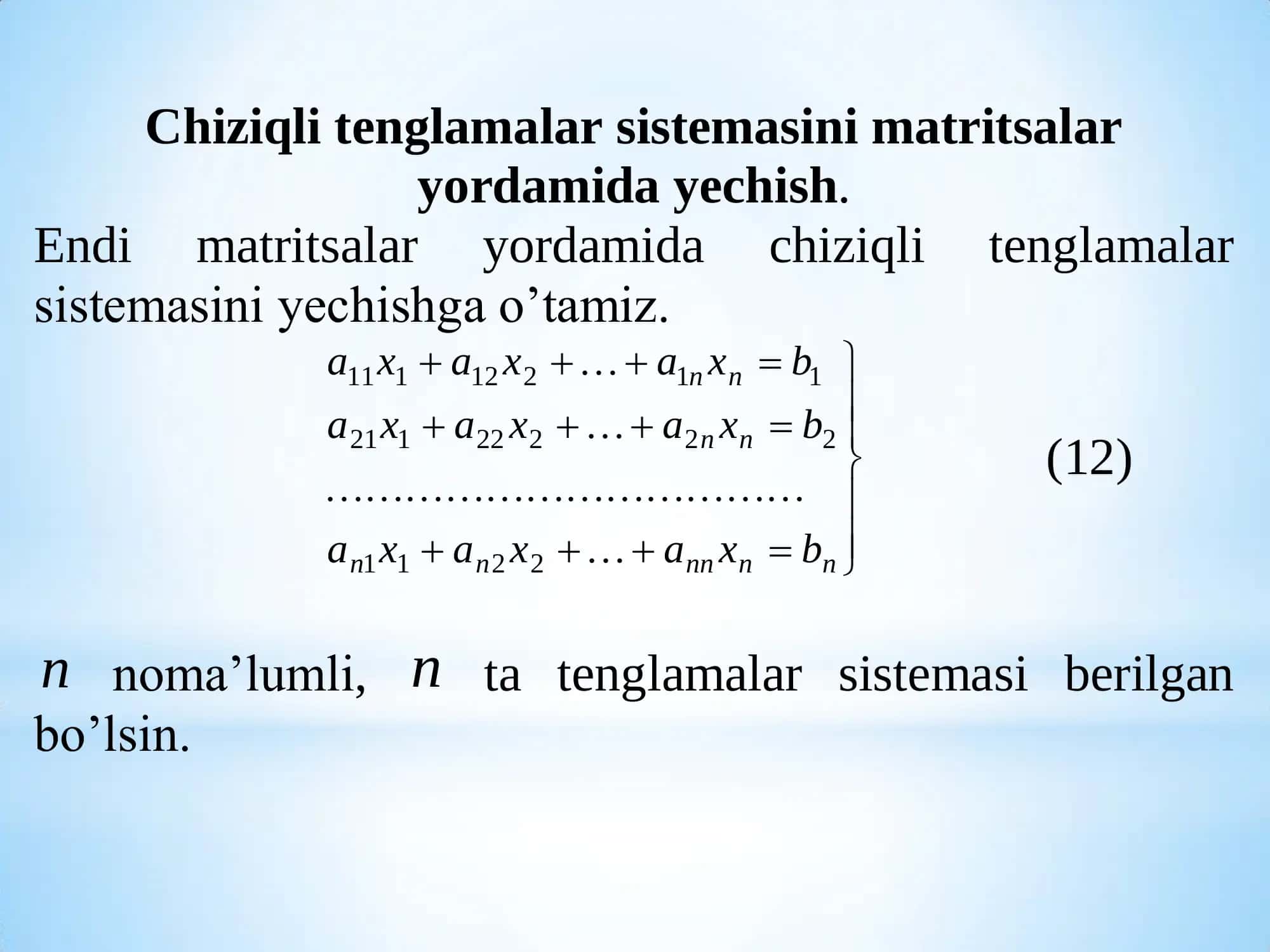 Chiziqli tenglamalar sistemasini yechishning teskari matritsa usuli 2