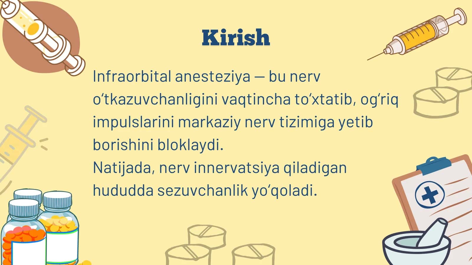 Infraorbital anesteziya. O‘tkazish texnikasi, ko‘rsatmalar, qarshi ko’rsatmalar. 2