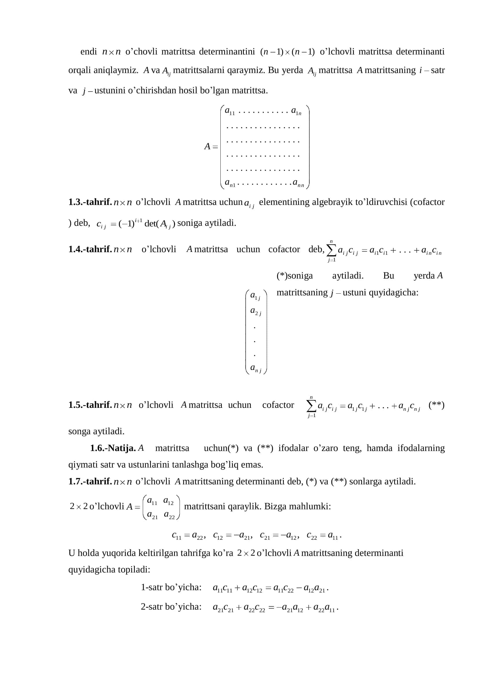 Determinantlar nazariyasi: Ikkinchi va uchinchi tartibli determinantlar va  ularni hisoblash. O’rin almashtirishlar. n-tartibli determinantning ta’rifi. 2