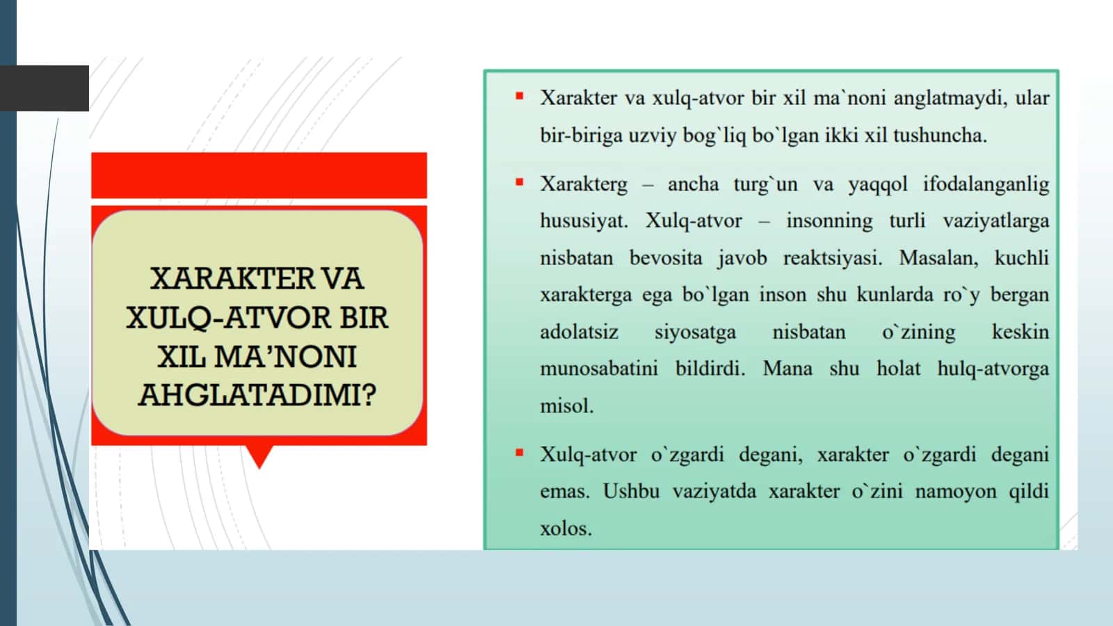 Xarakter va uning xususiyatlari . Qobiliyat va iste`dod 2