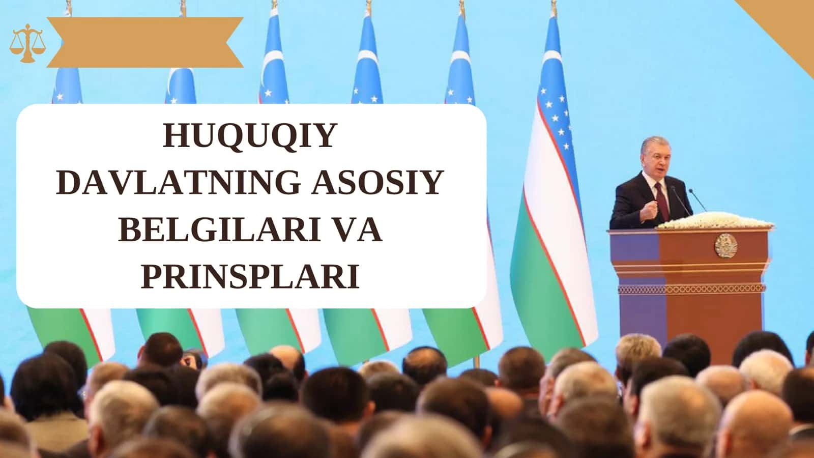 HUQUQIY DAVLATNING ASOSIY BELGILARI VA PRINSPLARI 2