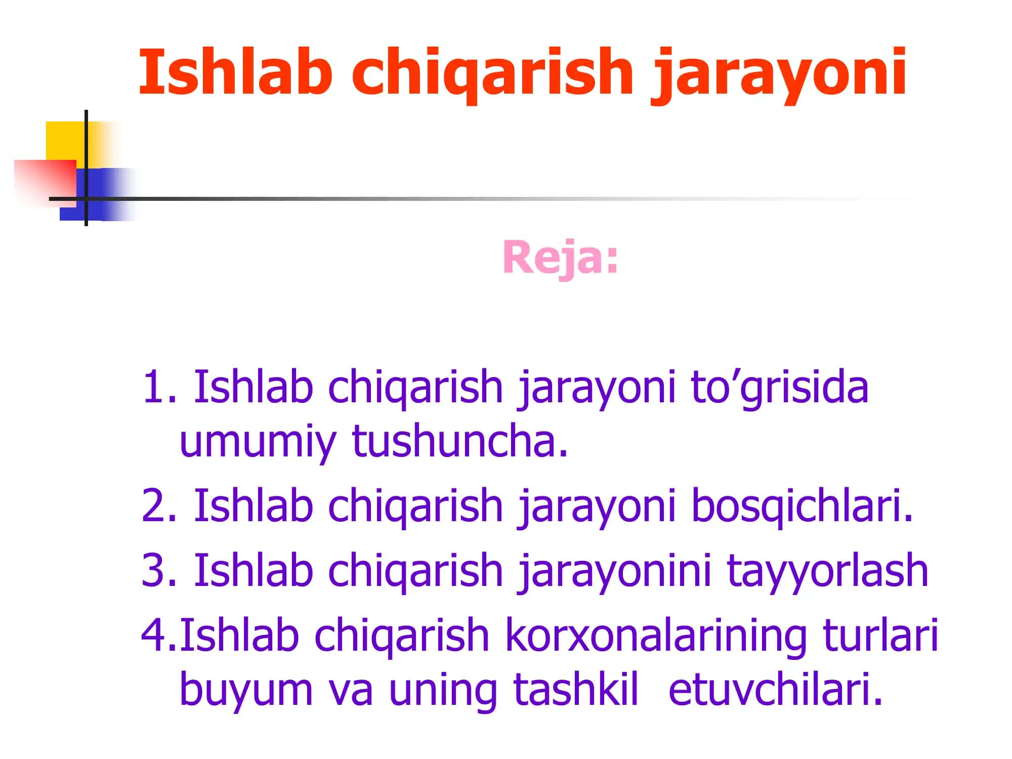 Ishlab chiqarish jarayoni 2