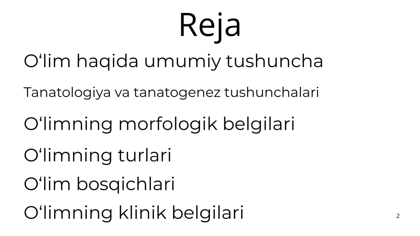 **O'lim haqida tushunchalar. O'limning turlari, klinik-morfologik belgilari. Tanatologiya. Tanatogen 2