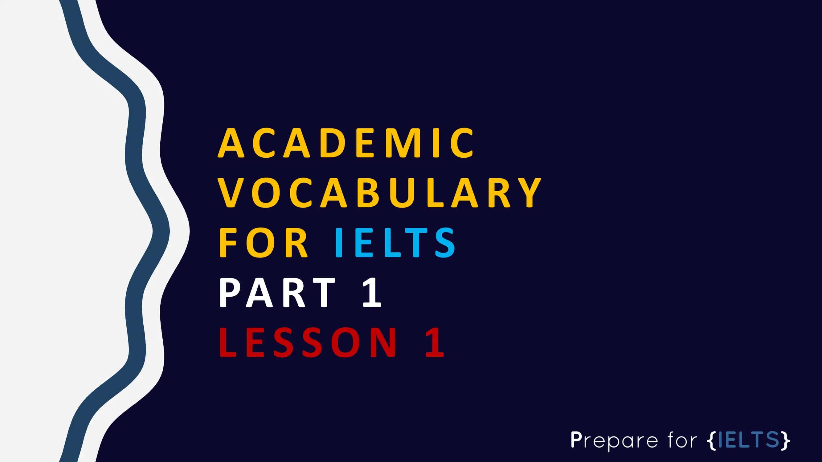 ACADEMIC VOCABULARY FOR IELTS 2