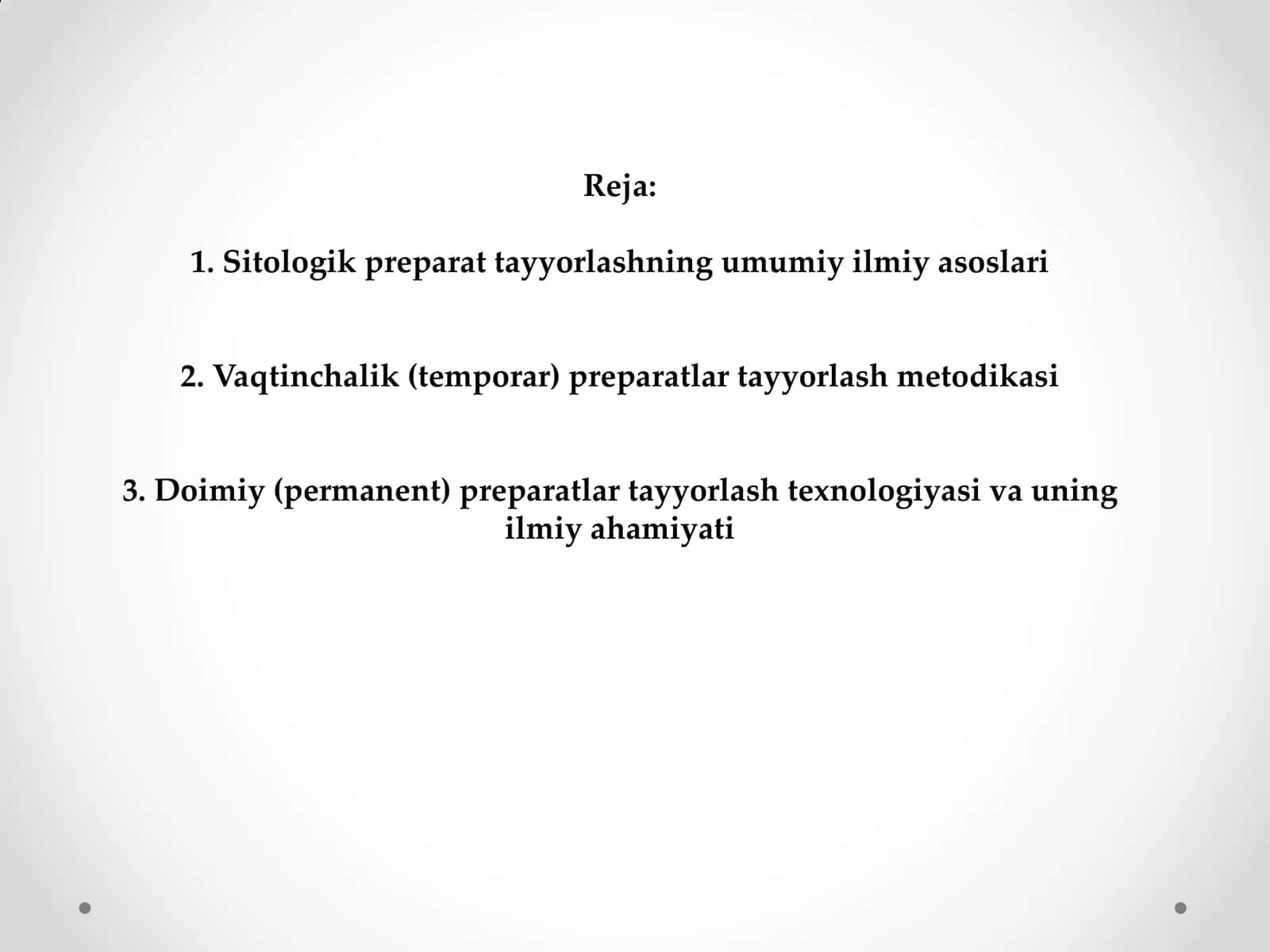 Sitologik preporatlar tayyorlash metodlari:vaqtinchalik va doimiy metodlar 2