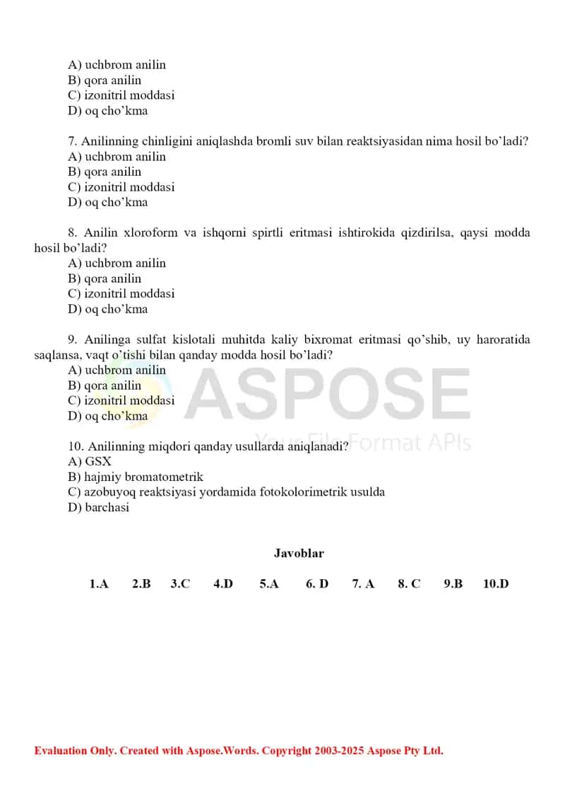 7. Anilin, toksikologik ahamiyati, ajratib olish va tahlil usullari. Test, 10 ta. 2