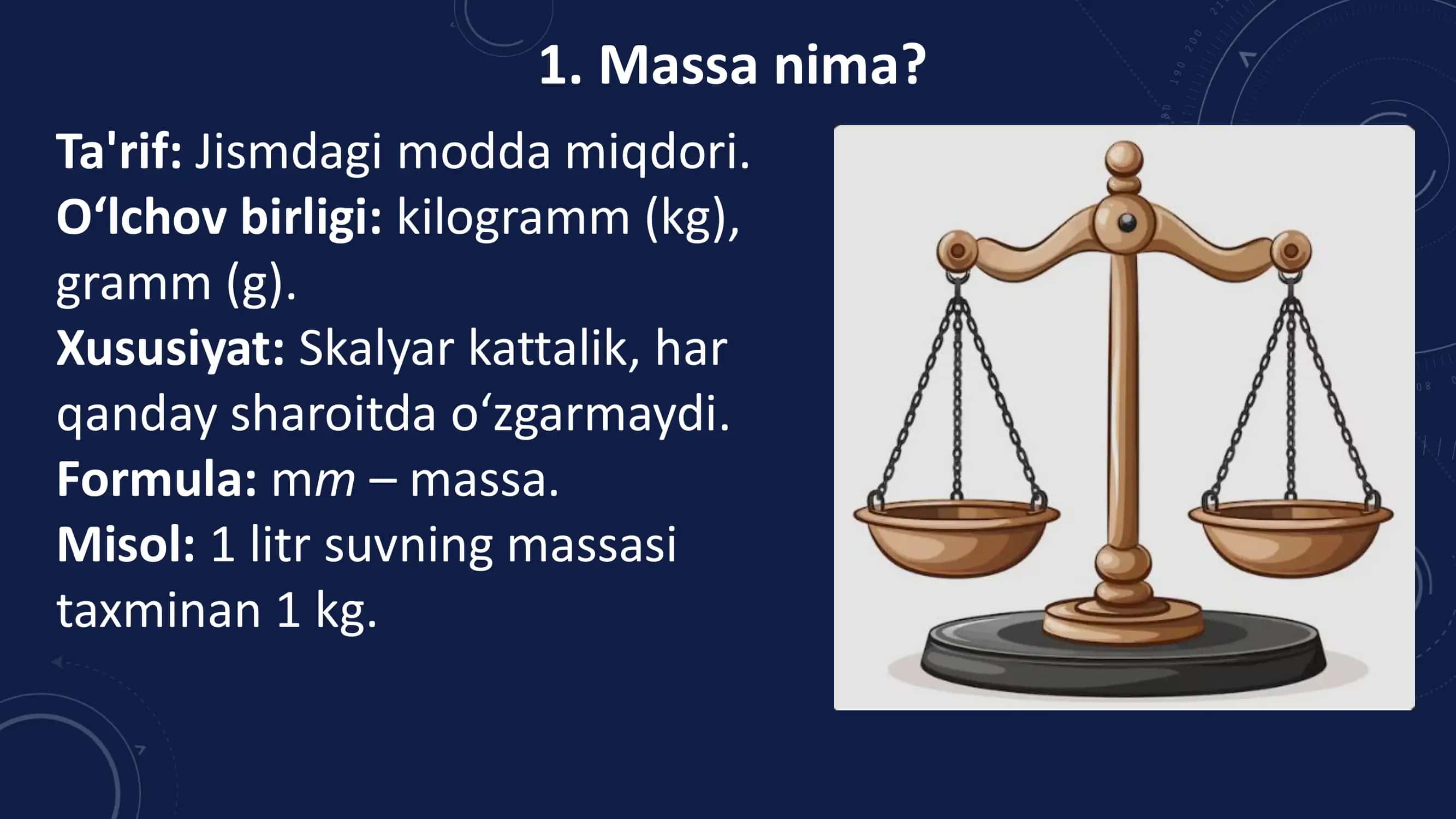 Tezlik, Massa va Og‘irlik 2