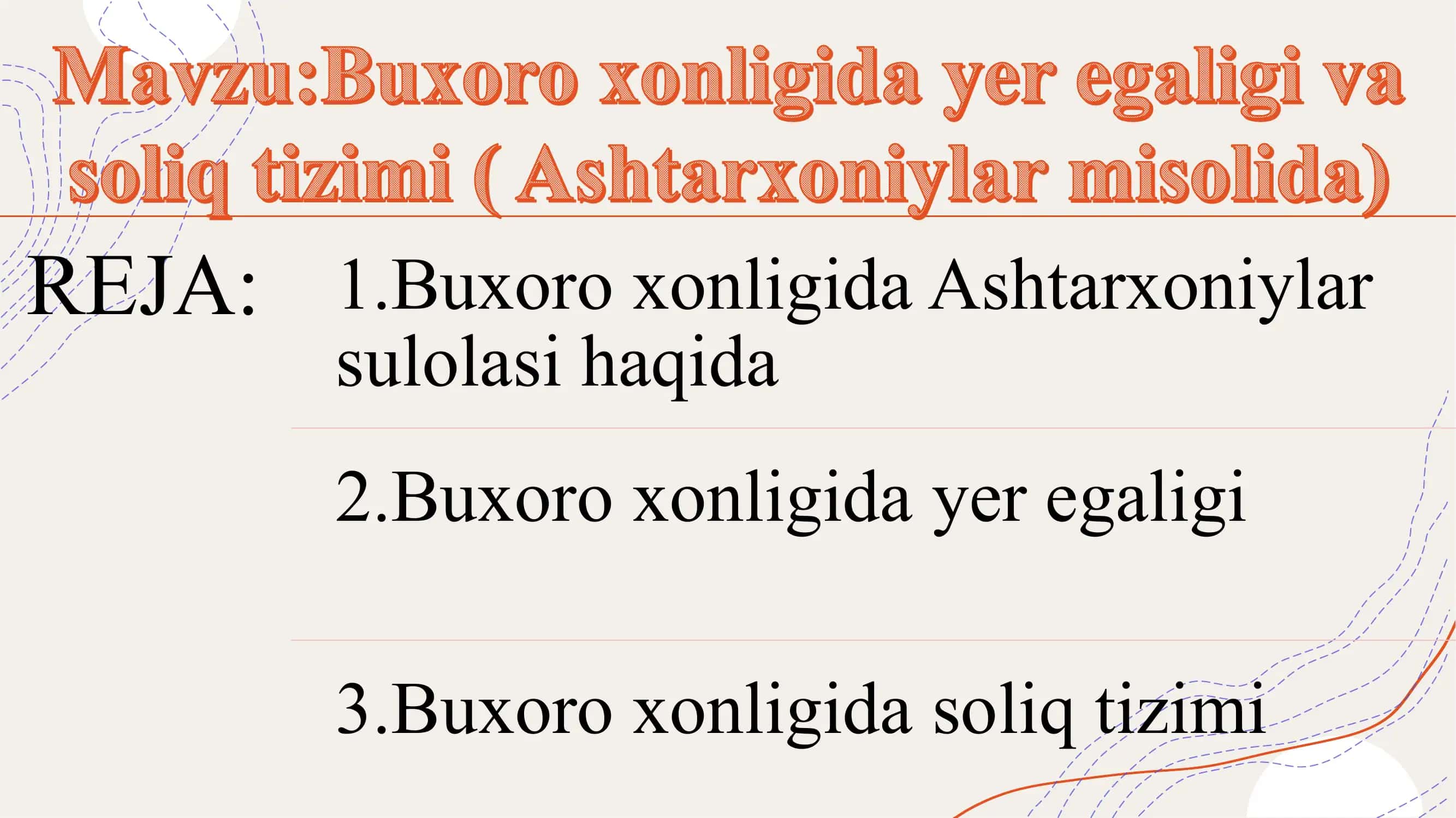 Buxoro xonligida yer egaligi va soliq tizimi ( Ashtarxoniylar misolida) 2