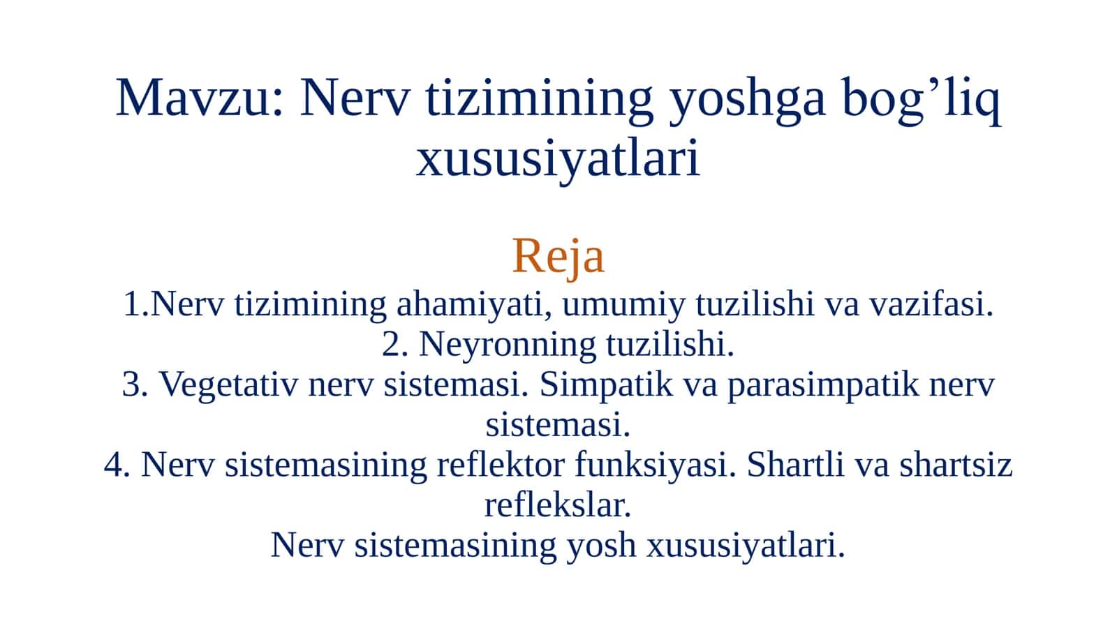 Nerv tizimining yoshga bog’liq xususiyatlari 2
