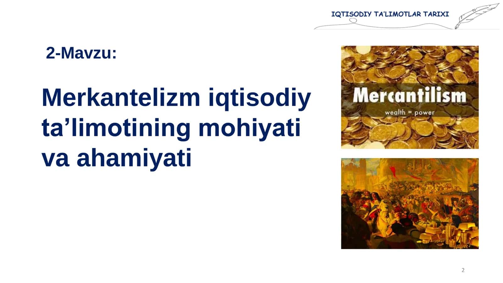 MERKANTILIZM TUSHUNCHASI UNING MOHIYATI VA MAZMUNI 2