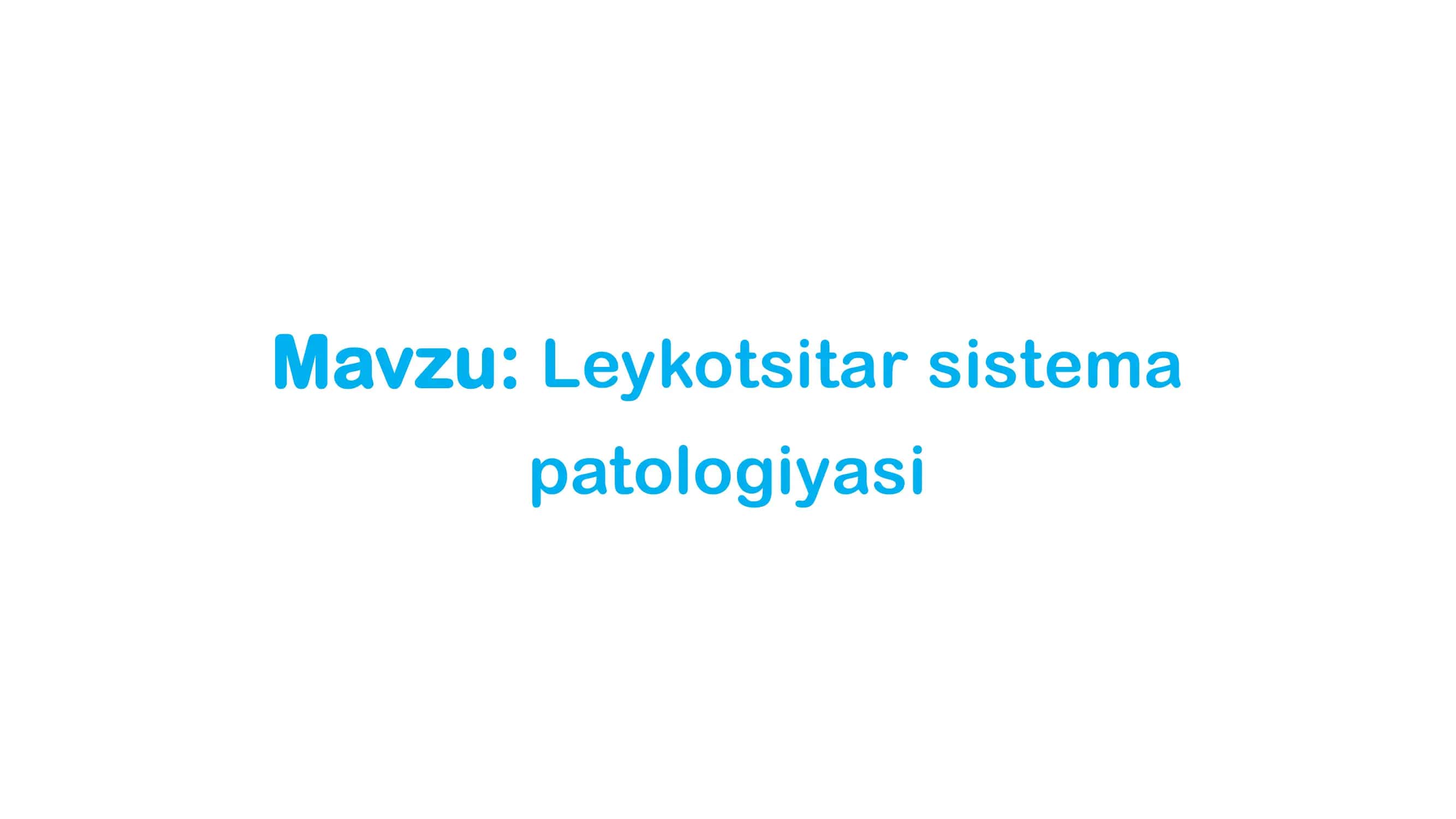 Leykositar sistema patologiyasi 2