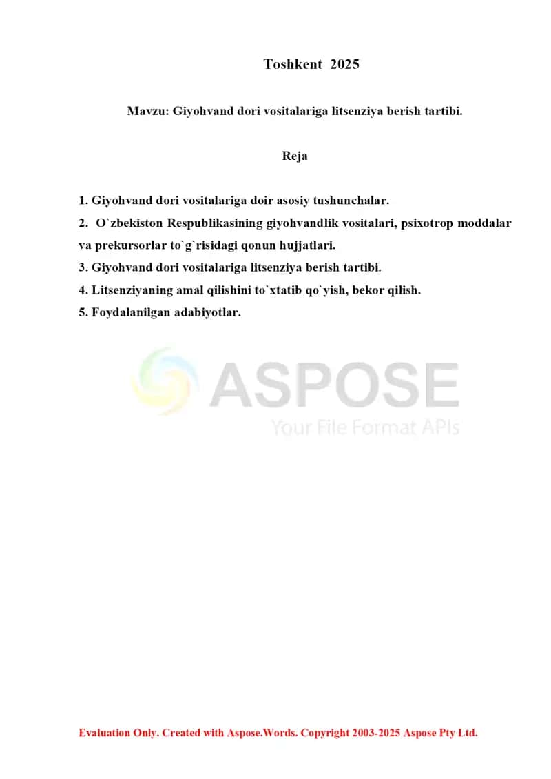 18. Giyohvand dori vositalariga litsenziya berish tartibi. Referat 10 bet. 2