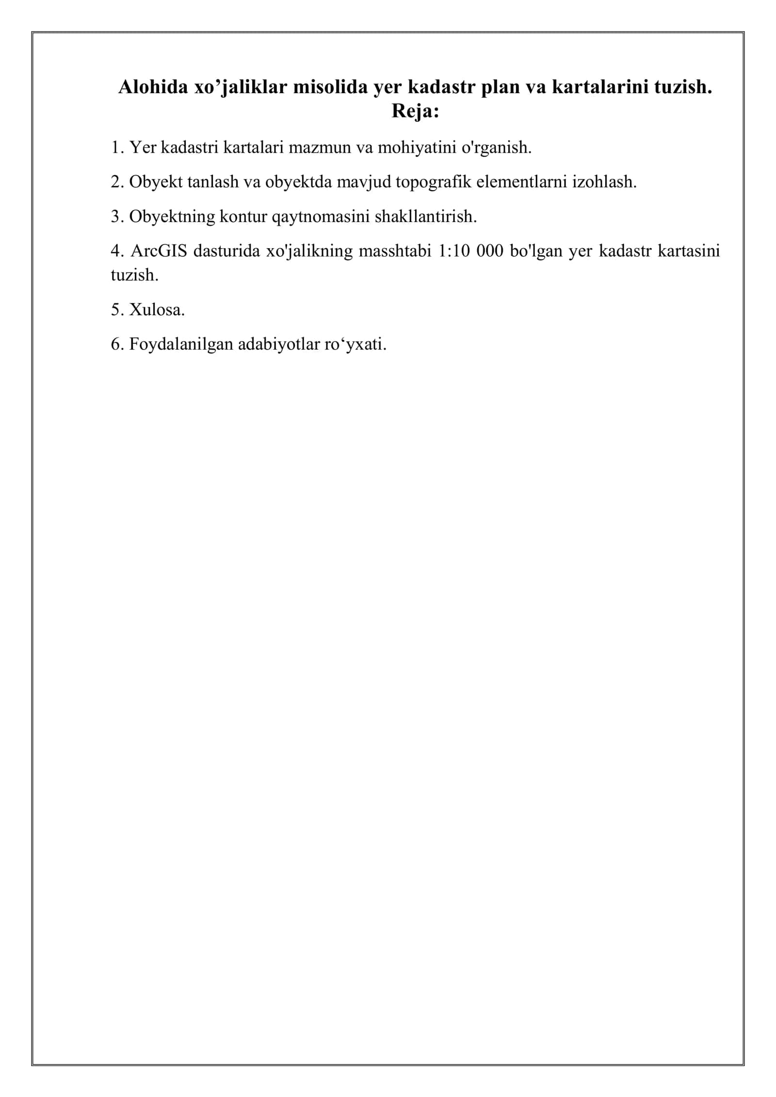Alohida xo’jaliklar misolida yer kadastr plan va kartalarini tuzish. 2