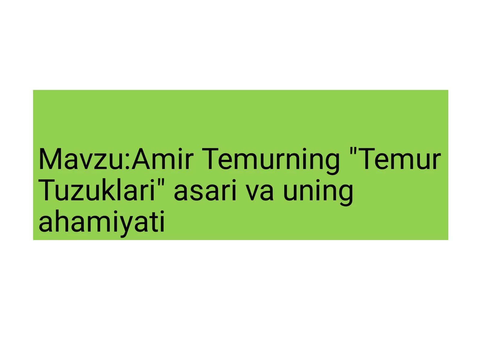 Temur Tuzuklari va uning ahamiyati 2