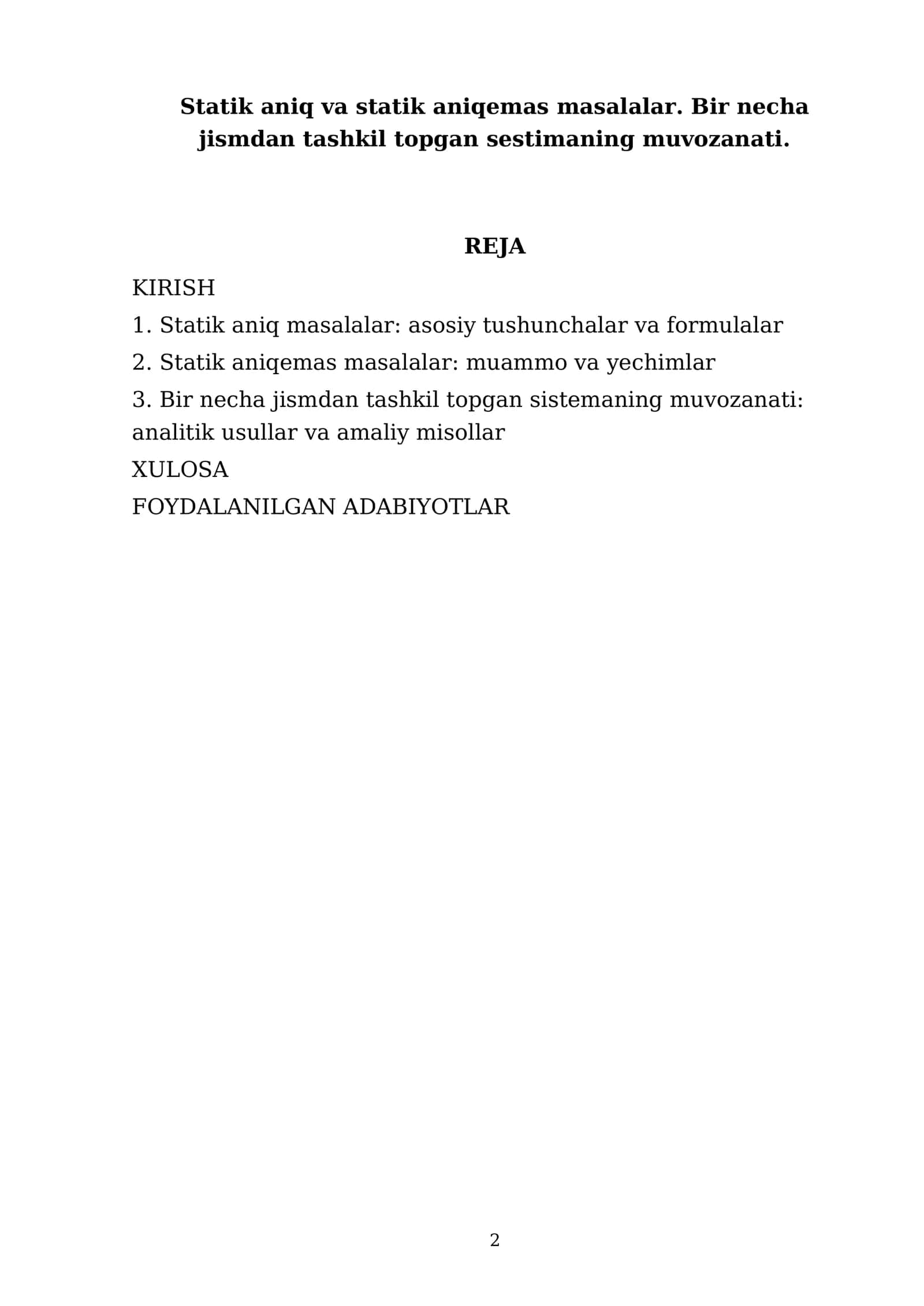 Statik aniq va statik aniqemas masalalar. Bir necha jismdan tashkil topgan sestimaning muvozanati 2