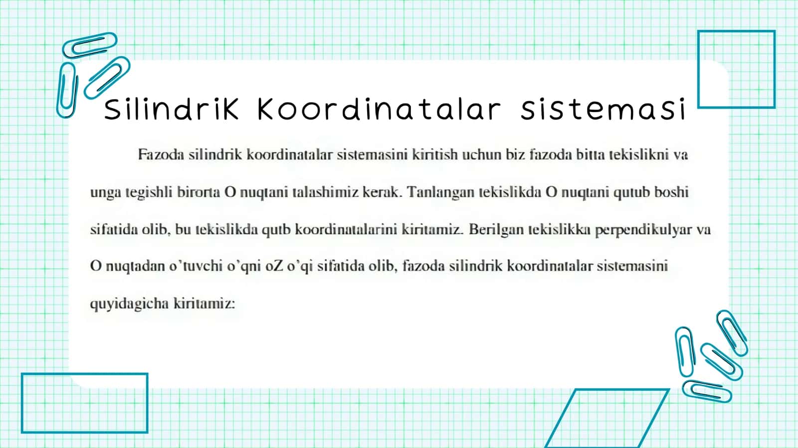 Silindrik va sferik koordinatalar sistemasi 2