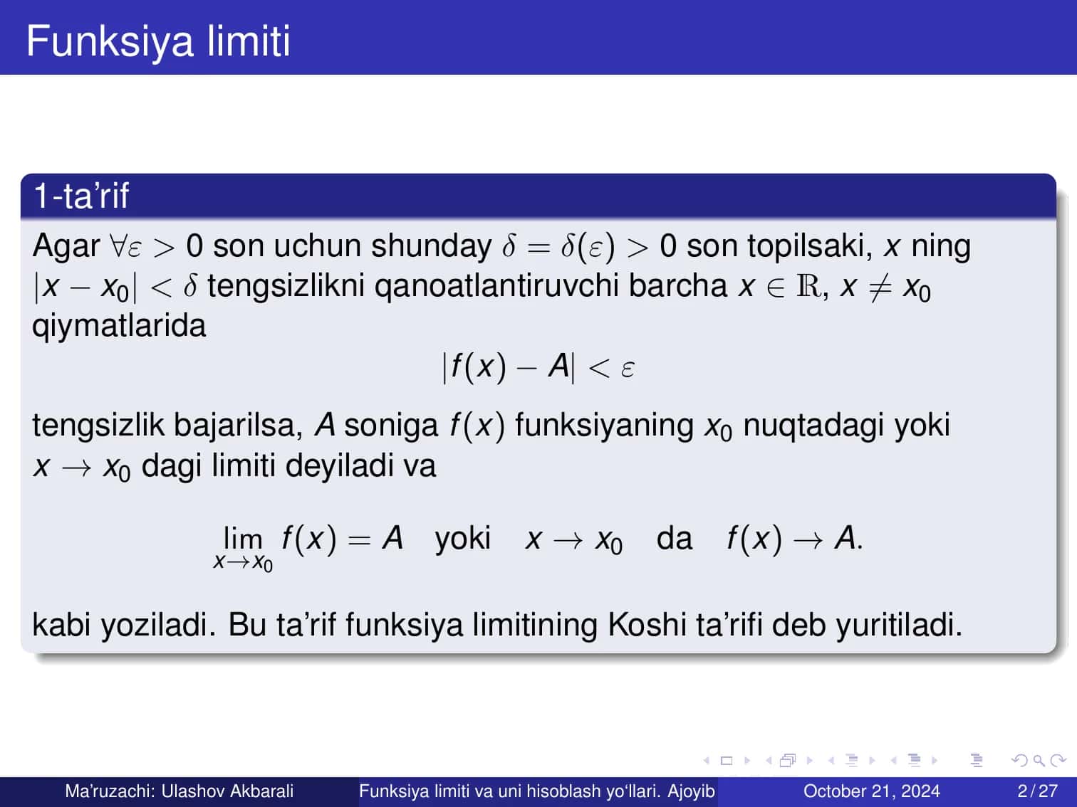 Funksiya limiti va uni hisoblash yo‘llari. Ajoyib limitlar. Hosila. Hosilalar jadvali. Hosilaning mexanik va geometrik ma’nosi 2