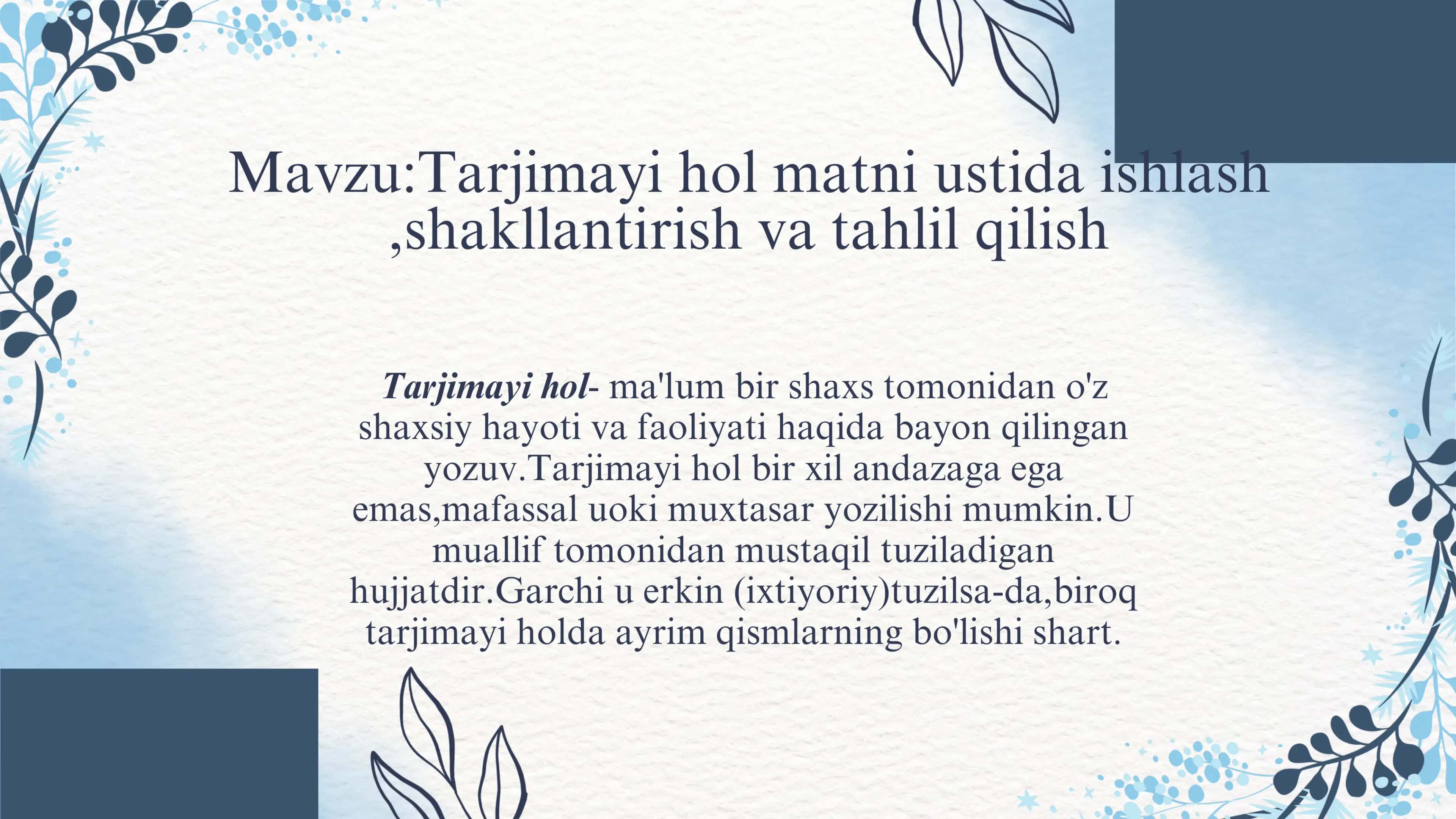 Tarjimayi hol matni ustida ishlash va shakllantirish 2