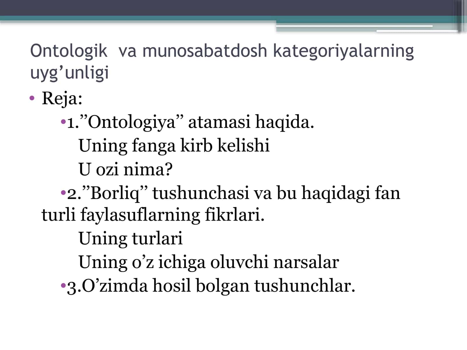 Ontologiya fanidan koduvchi tayyorgarlik 2