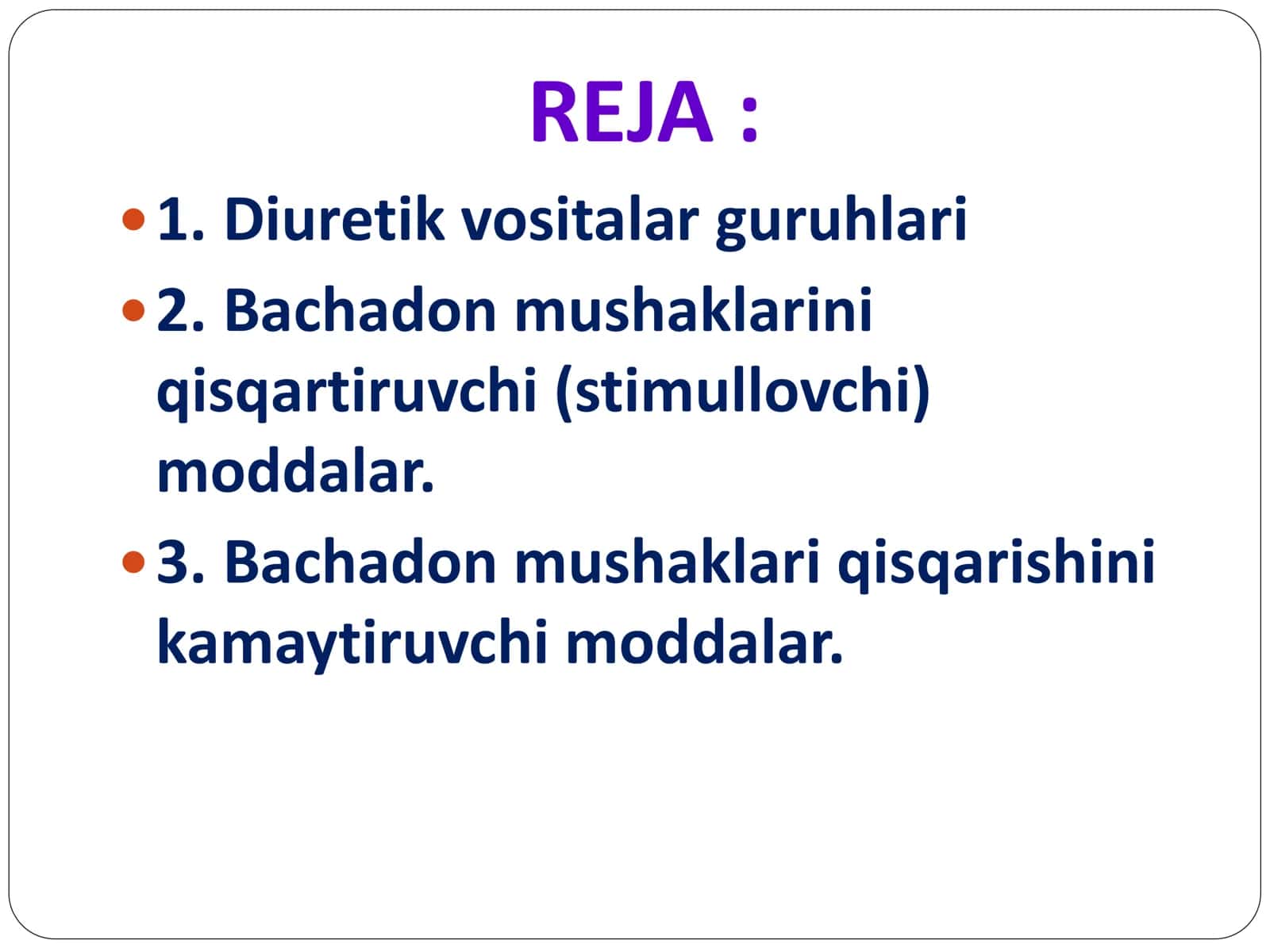 Diuretik vositalar va Bachadon mushaklariga ta'sir etuvchi dori vositalar 2