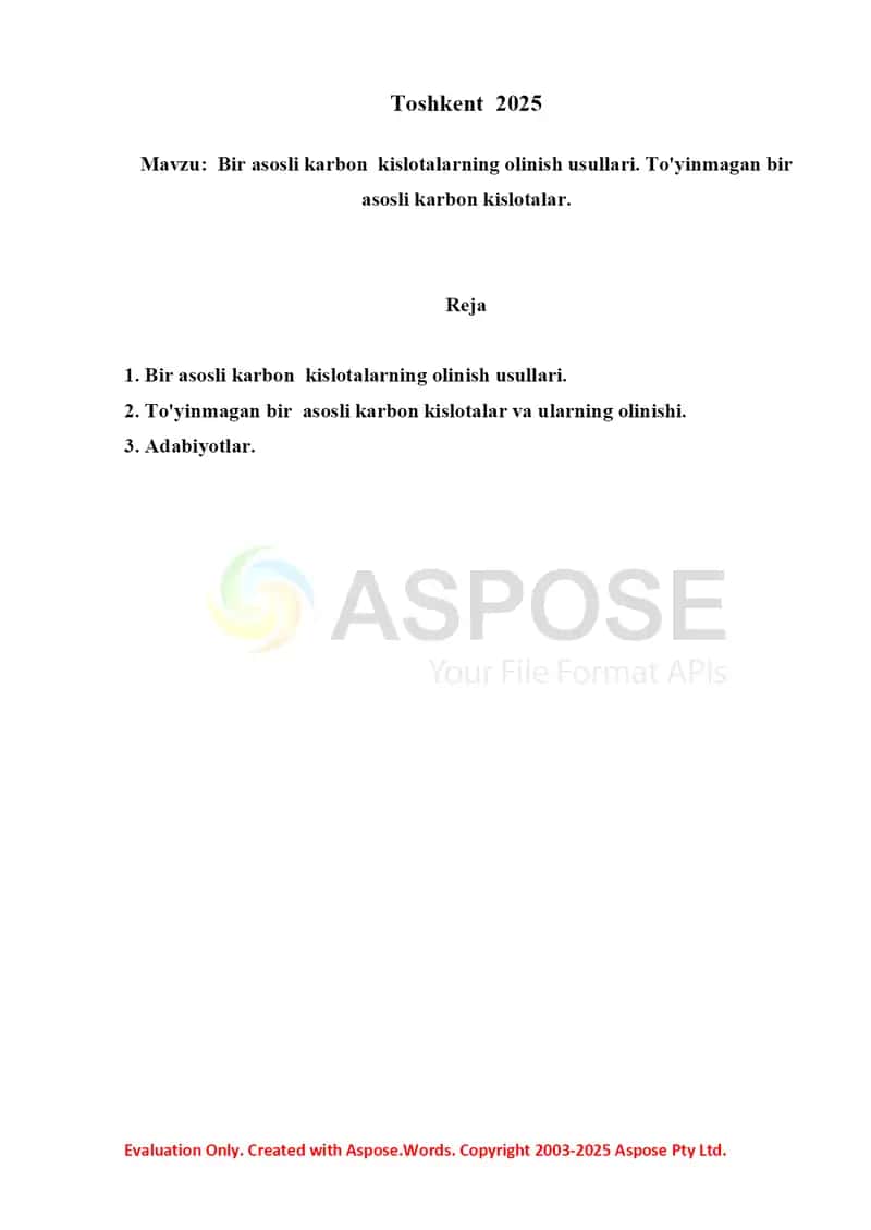 12. Bir asosli karbon  kislotalarning olinish usullari. To'yinmagan bir  asosli karbon kislotalar. Referat 8 bet 2