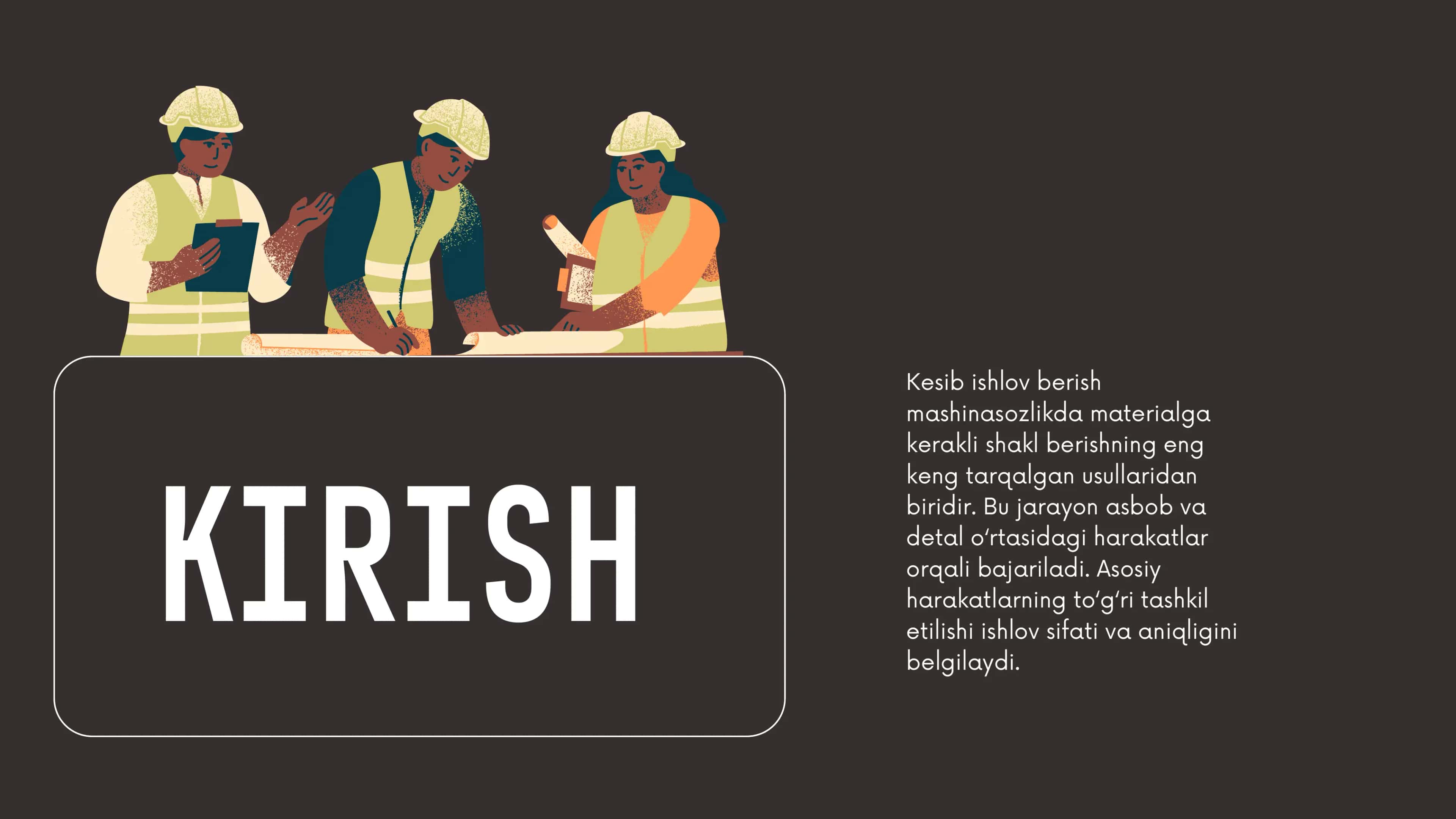 METALLARNI KESIB ISHLOV BERISH ASOSLARI VA ASBOBLARI KIRISH 2