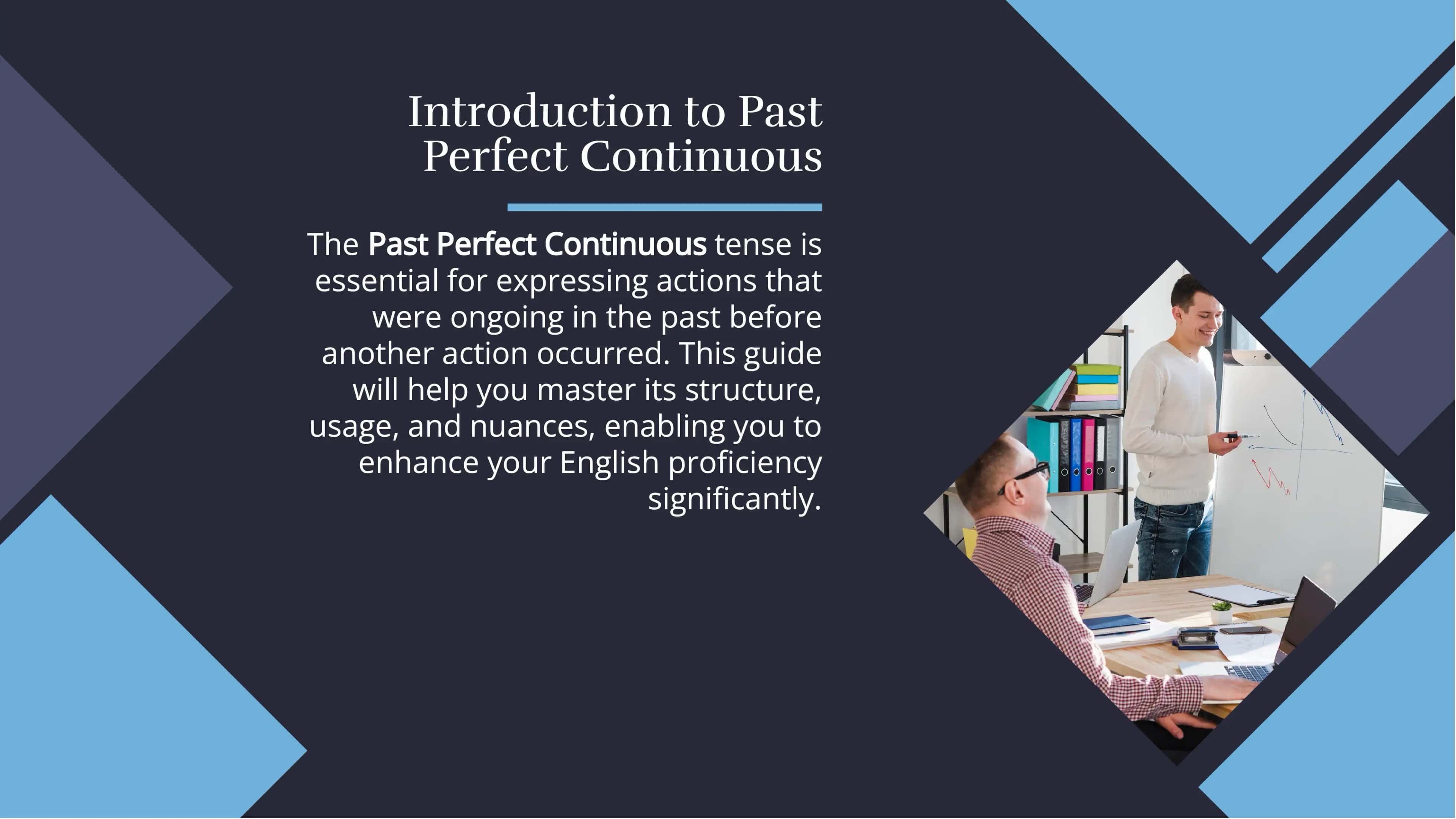 Mastering Past Perfect Continuous: A Comprehensive Guide to Advanced English Tenses 2