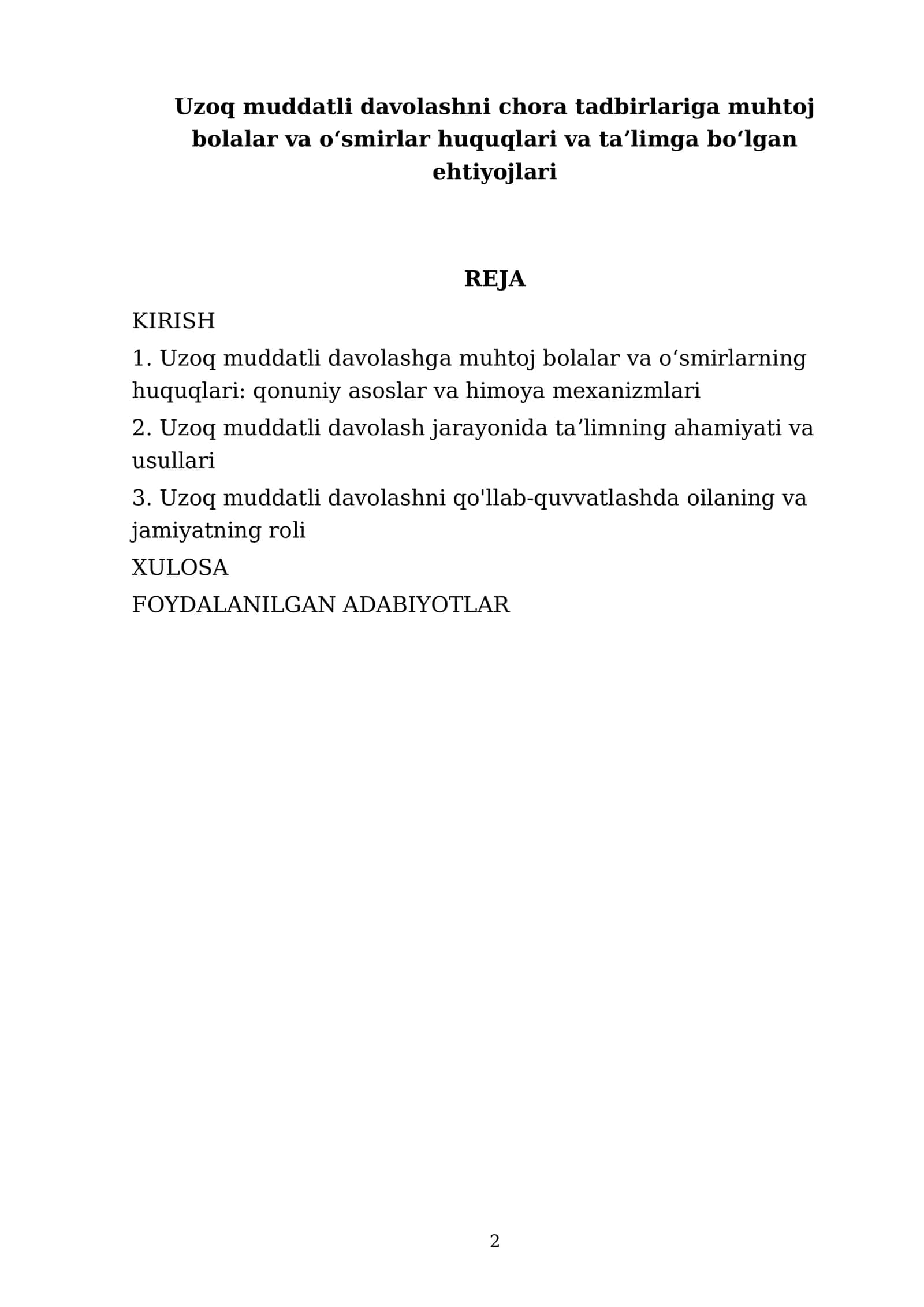 Uzoq muddatli davolashni chora tadbirlariga muhtoj bolalar va oʻsmirlar huquqlari va taʼlimga boʻlgan ehtiyojlari 2